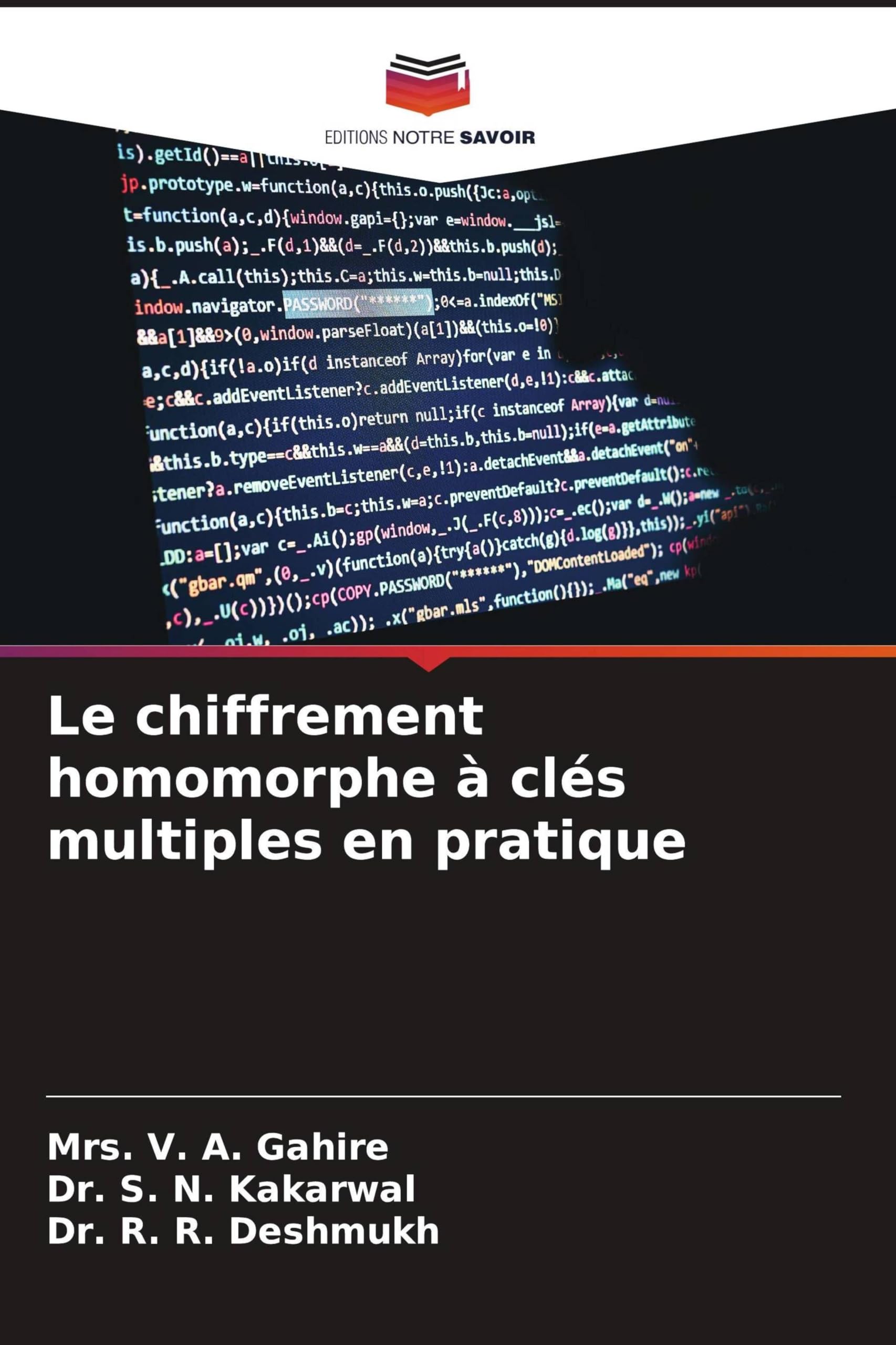 Le chiffrement homomorphe à clés multiples en pratique: DE Books