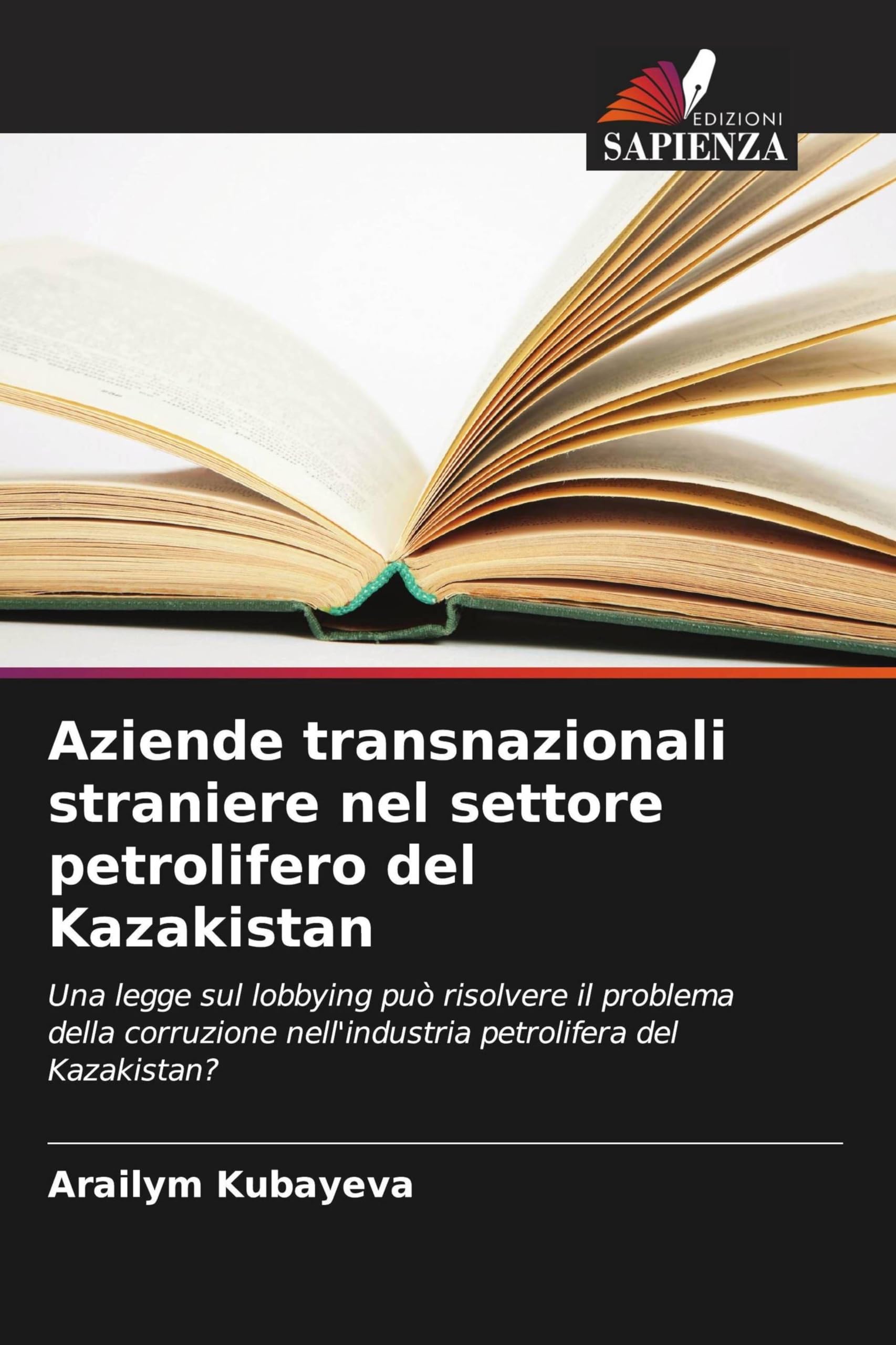 Aziende transnazionali straniere nel settore petrolifero del Kazakistan Books
