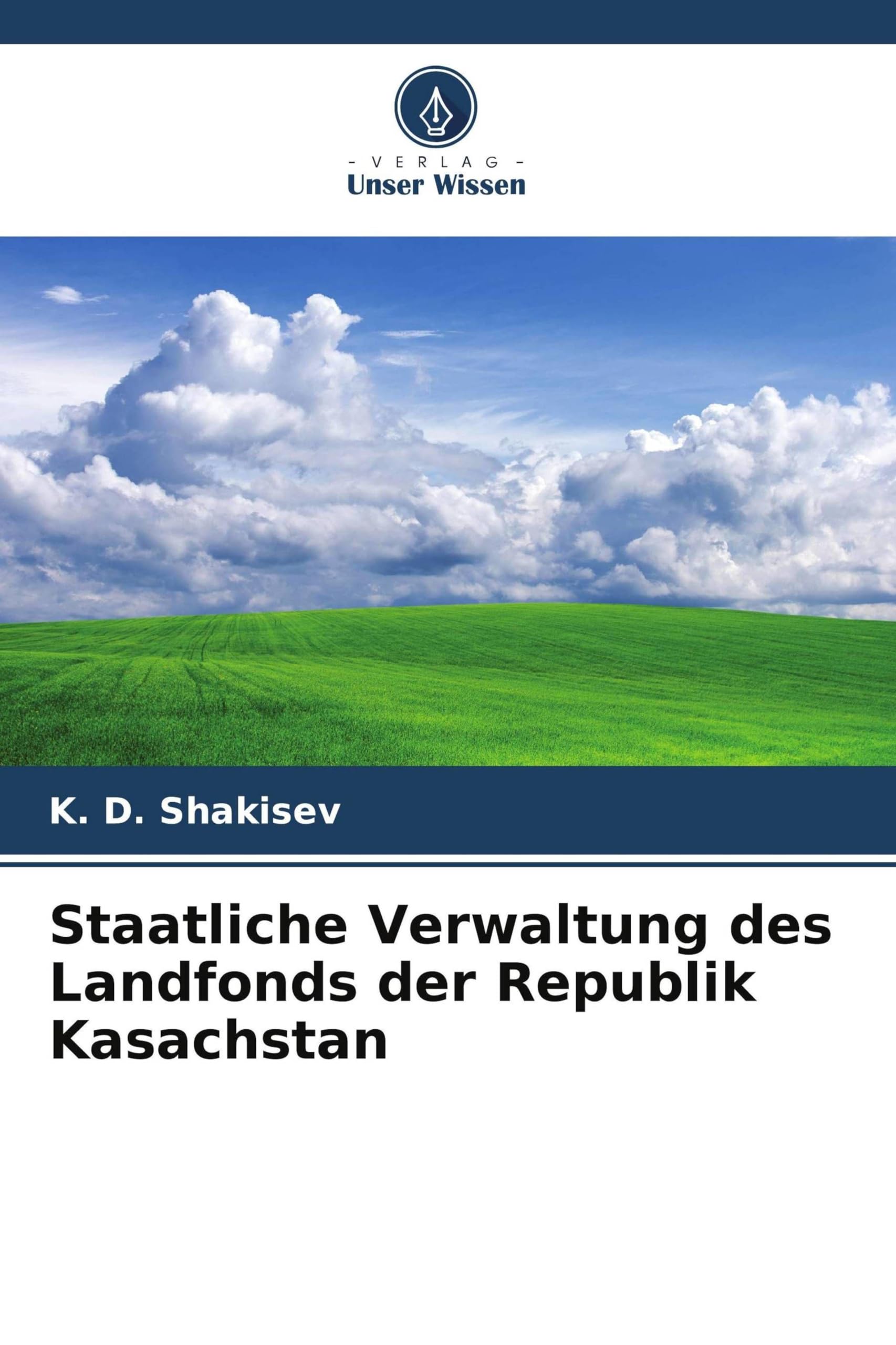 Staatliche Verwaltung des Landfonds der Republik Kasachstan Books