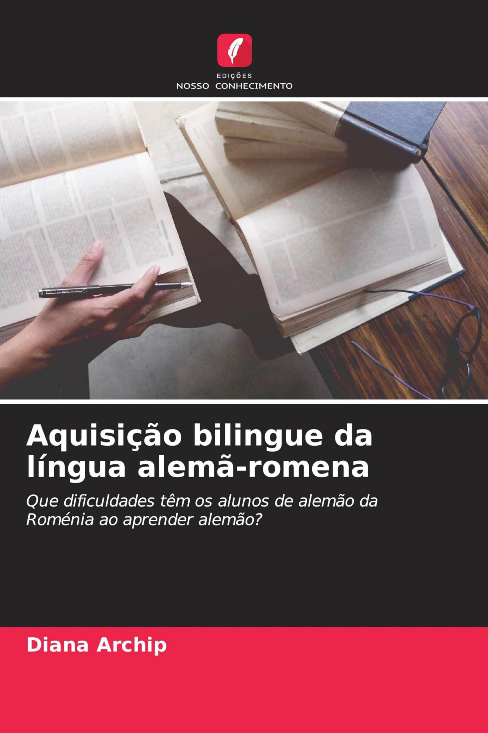 Aquisição bilingue da língua alemã-romena Books