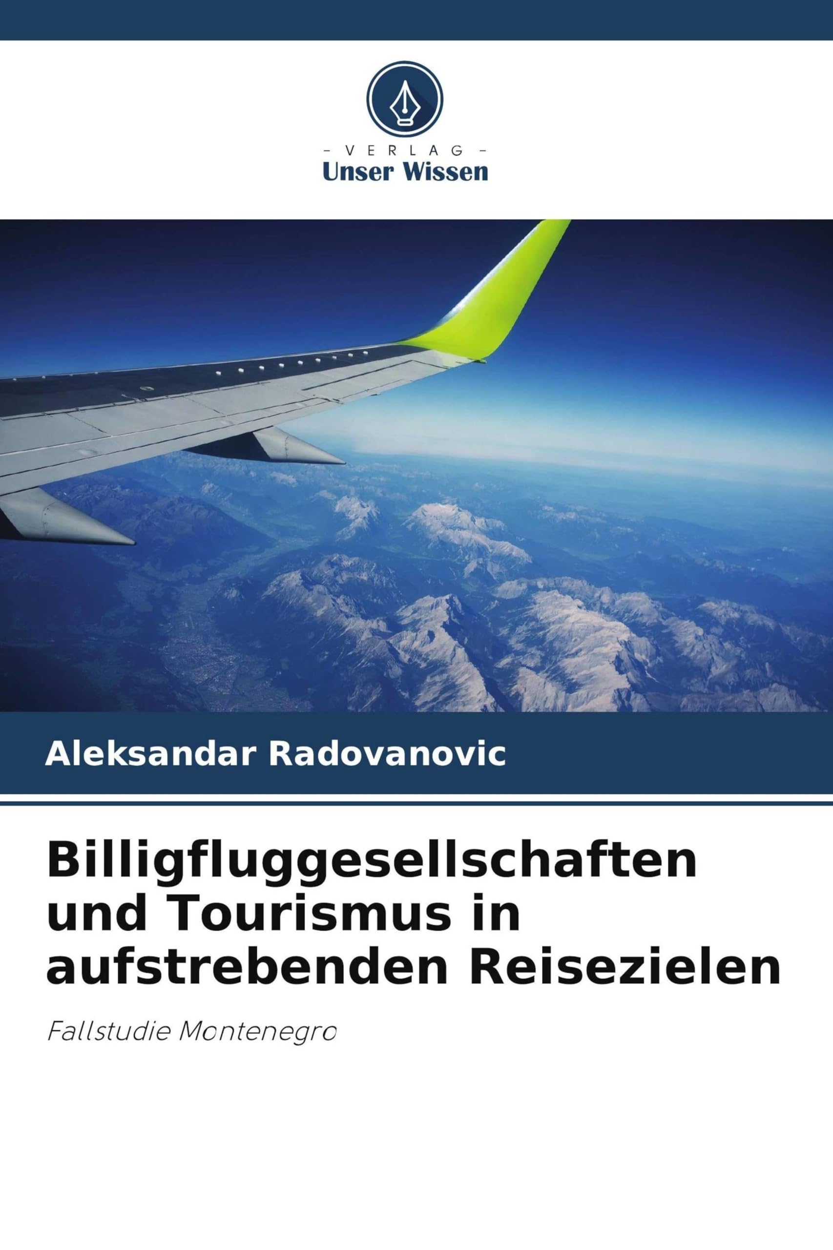Billigfluggesellschaften und Tourismus in aufstrebenden Reisezielen Law