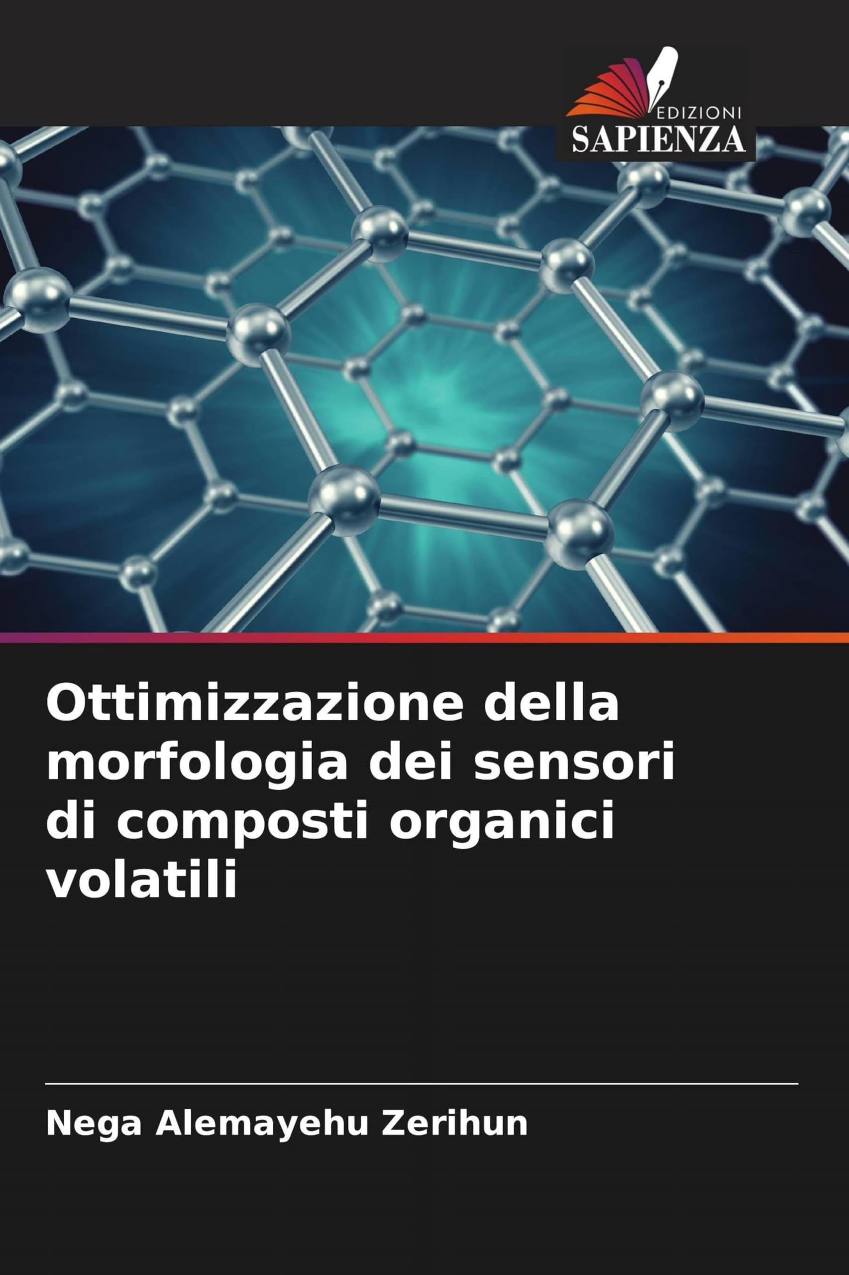 Ottimizzazione della morfologia dei sensori di composti organici volatili Business & Technology