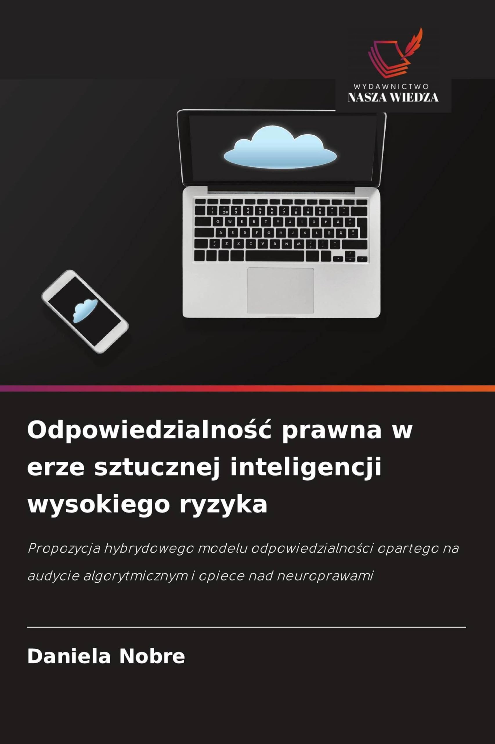 Odpowiedzialno¿¿ prawna w erze sztucznej inteligencji wysokiego ryzyka Law