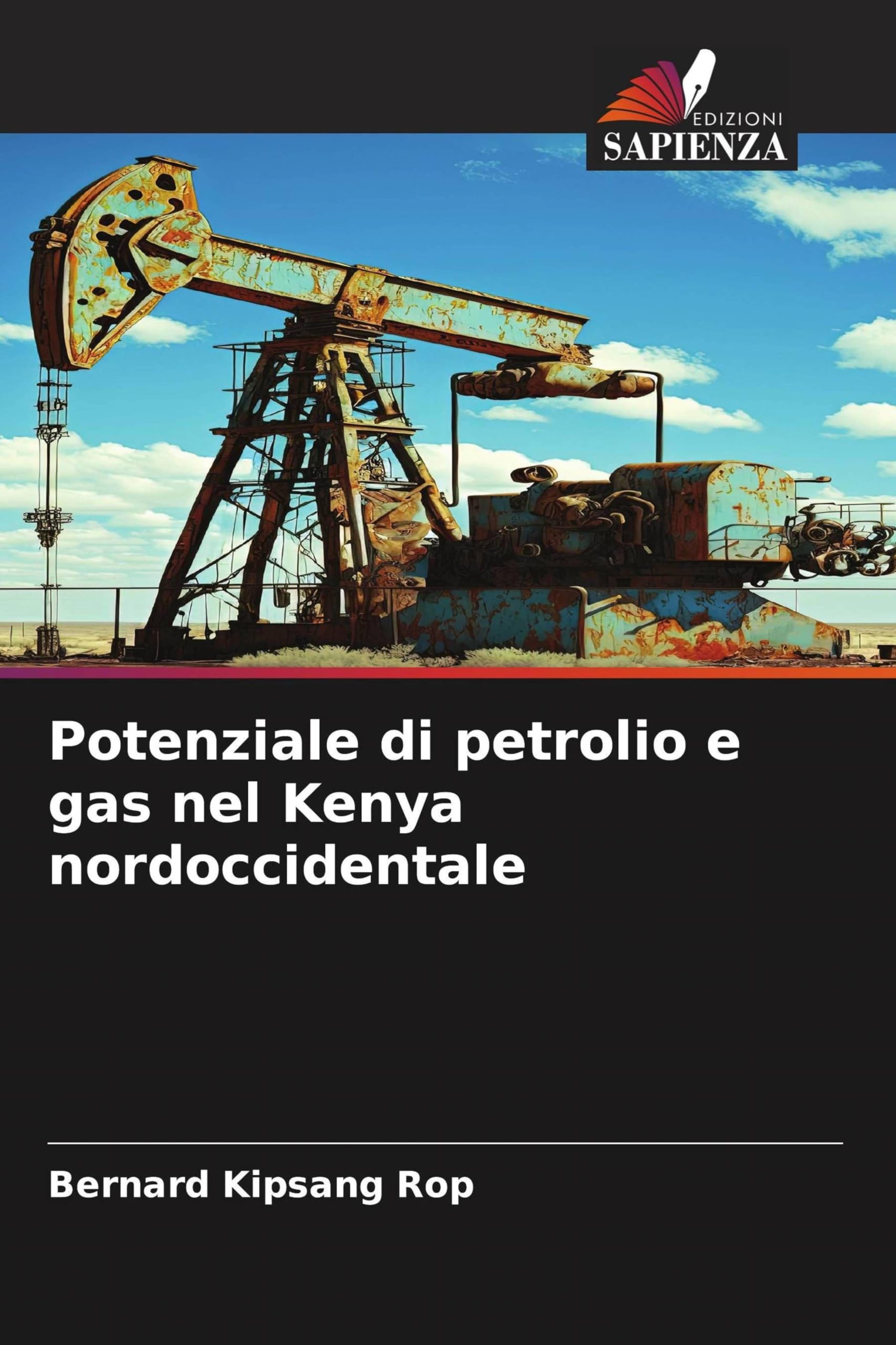 Potenziale di petrolio e gas nel Kenya nordoccidentale Business & Technology