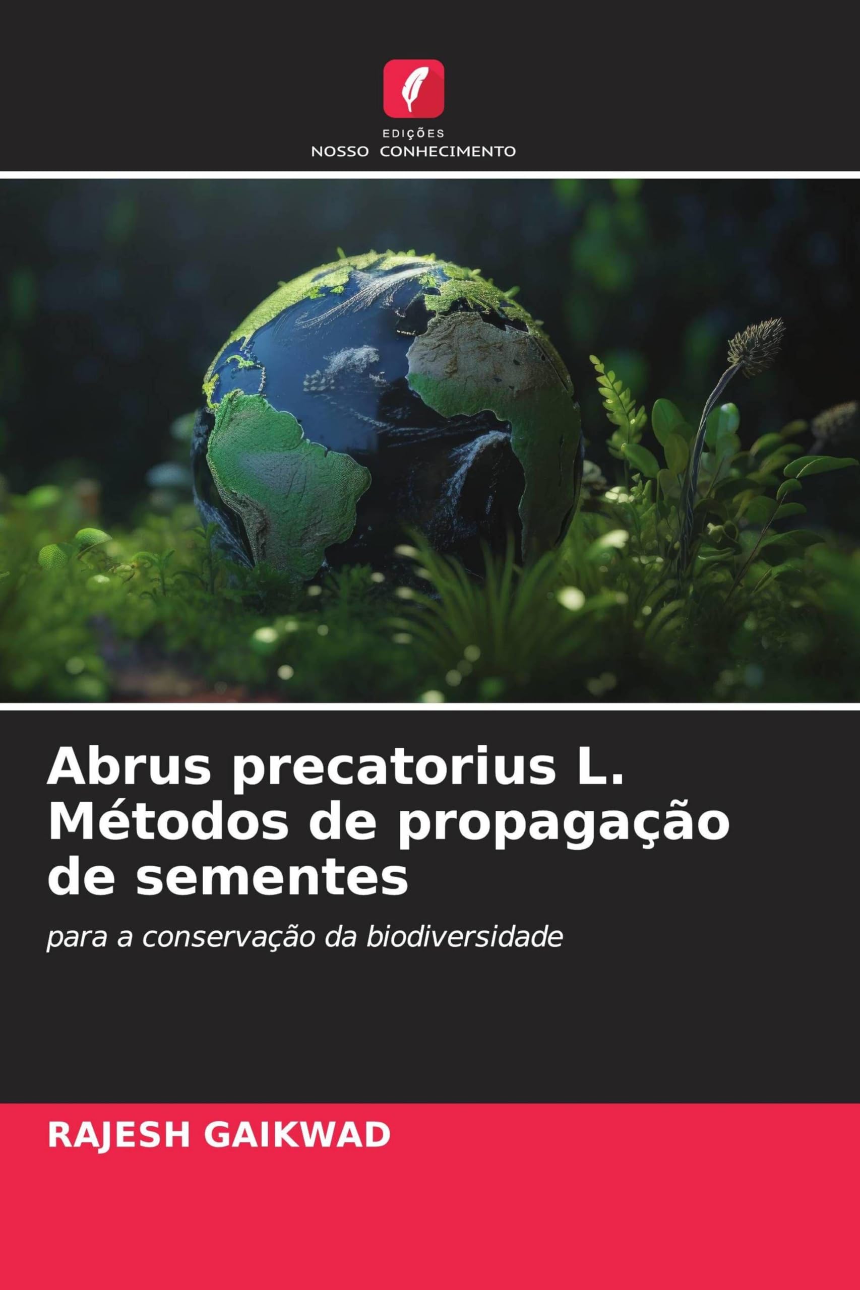 Abrus precatorius L. Métodos de propagação de sementes Natural Sciences