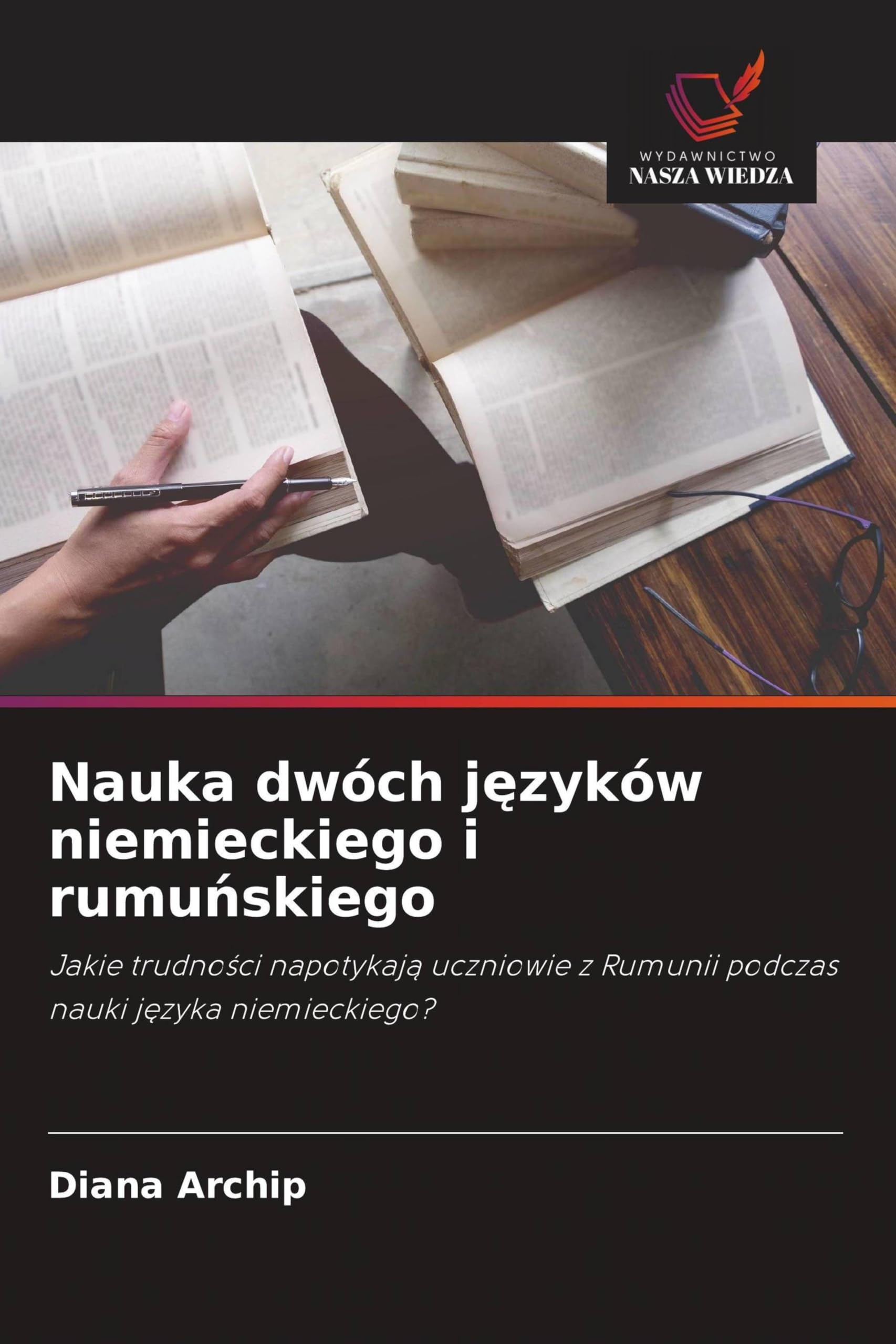 Nauka dwóch j¿zyków niemieckiego i rumu¿skiego Books