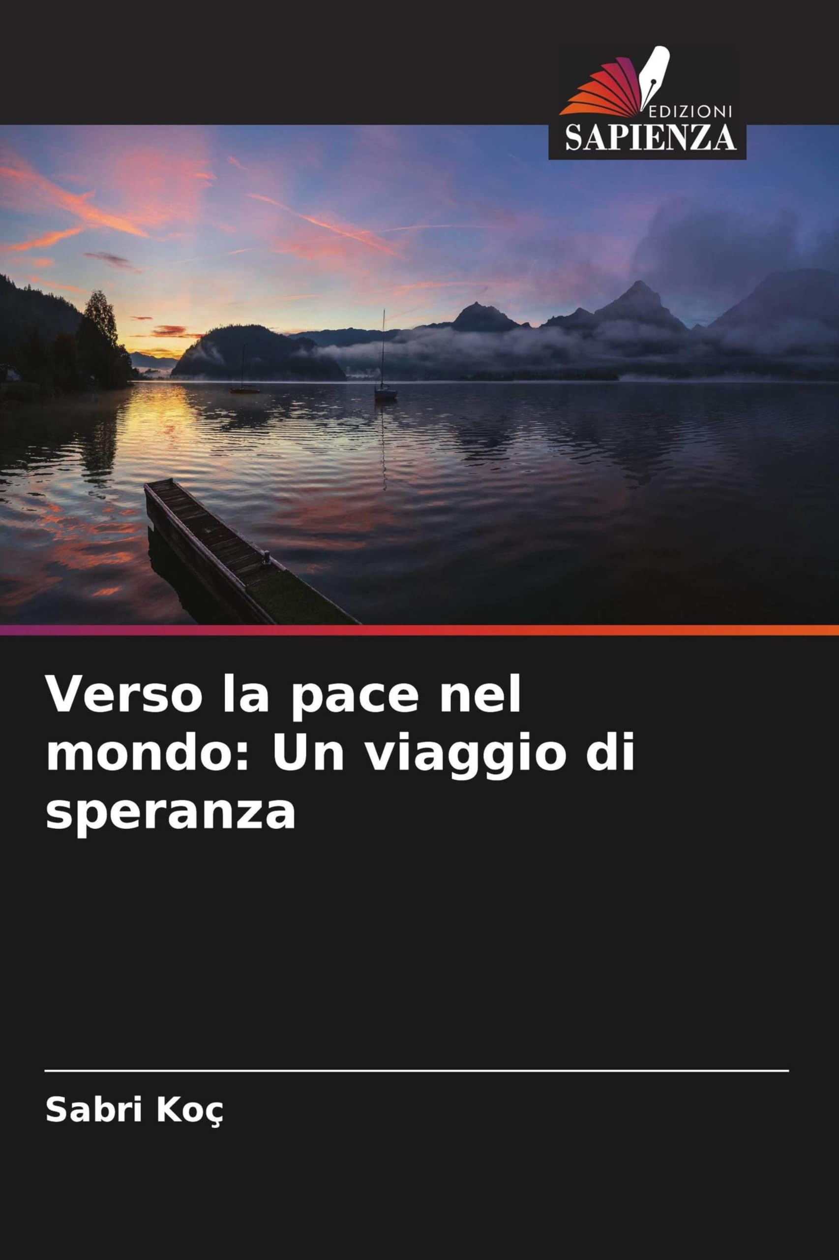 Verso la pace nel mondo: Un viaggio di speranza Books