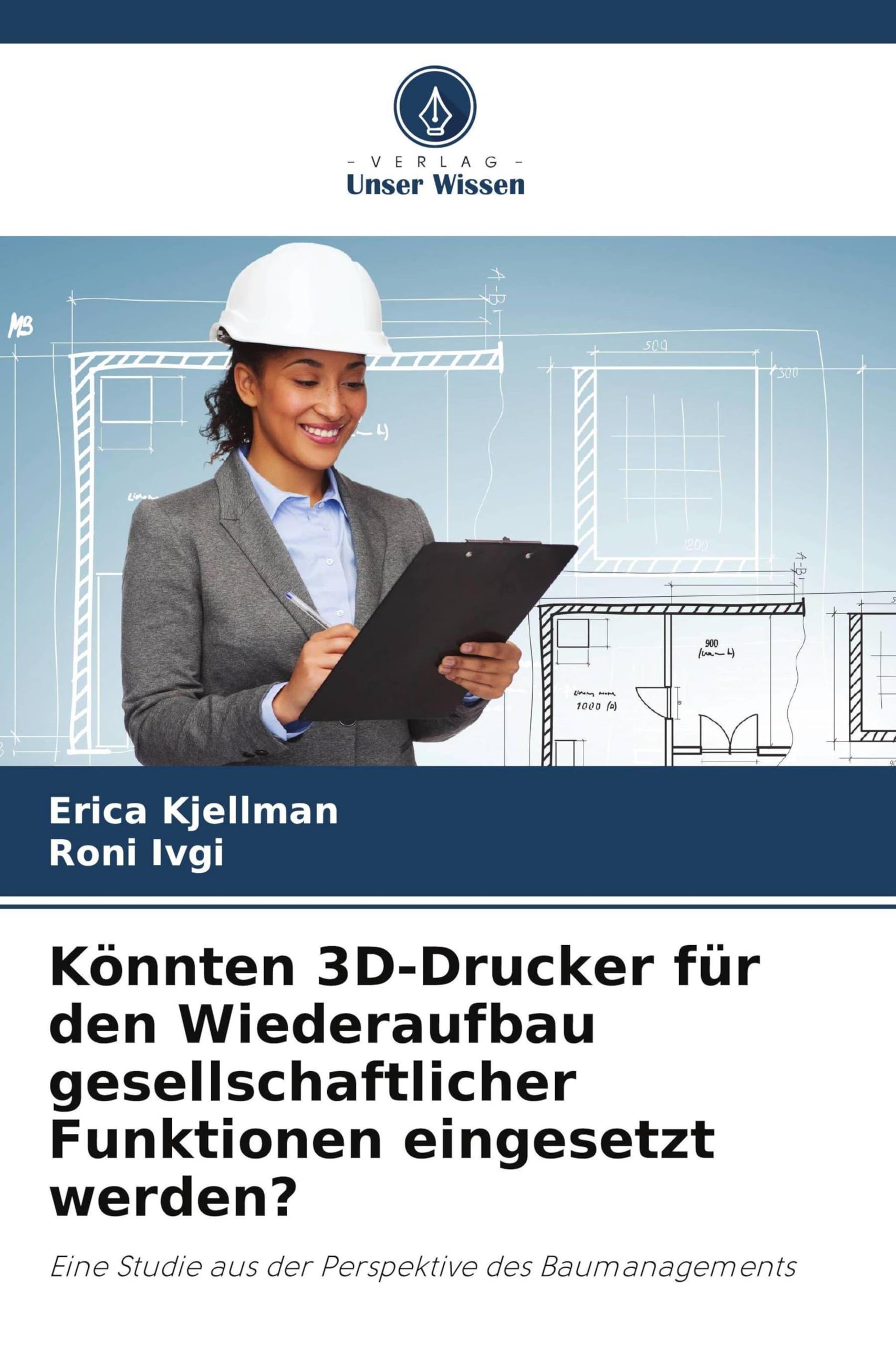 Könnten 3D-Drucker für den Wiederaufbau gesellschaftlicher Funktionen eingesetzt werden? Business & Technology