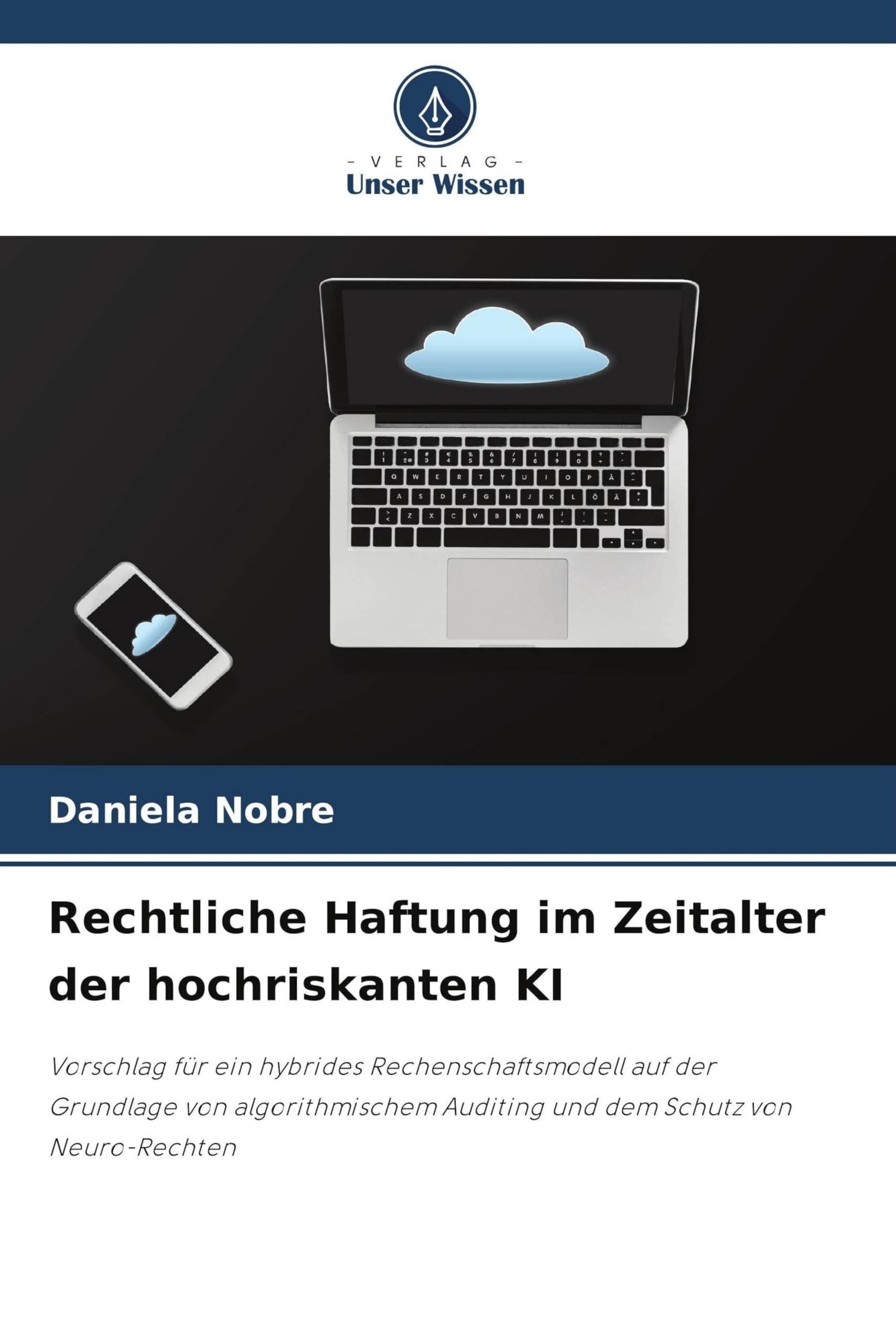 Rechtliche Haftung im Zeitalter der hochriskanten KI Law
