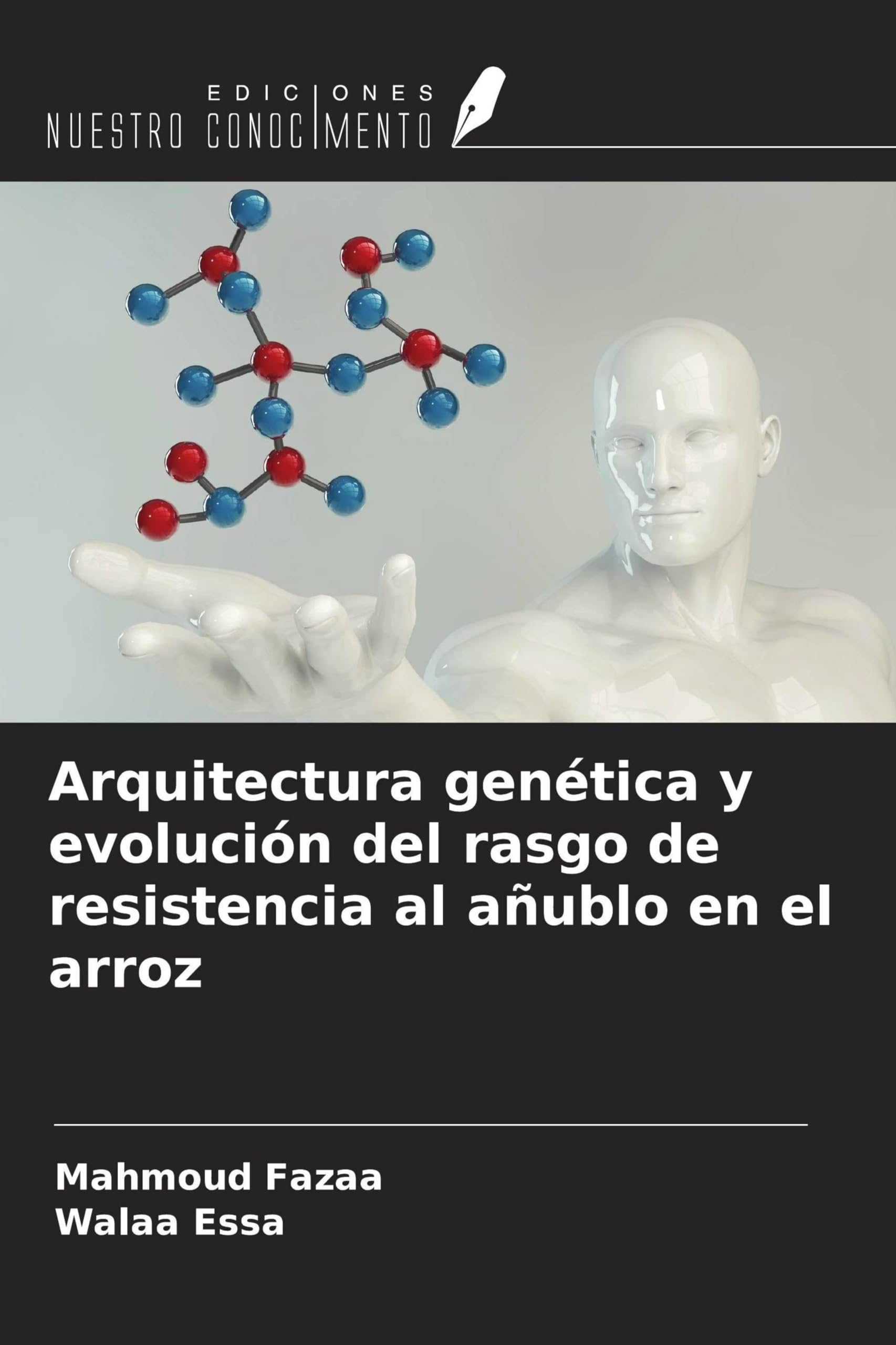 Arquitectura genética y evolución del rasgo de resistencia al añublo en el arroz Natural Sciences