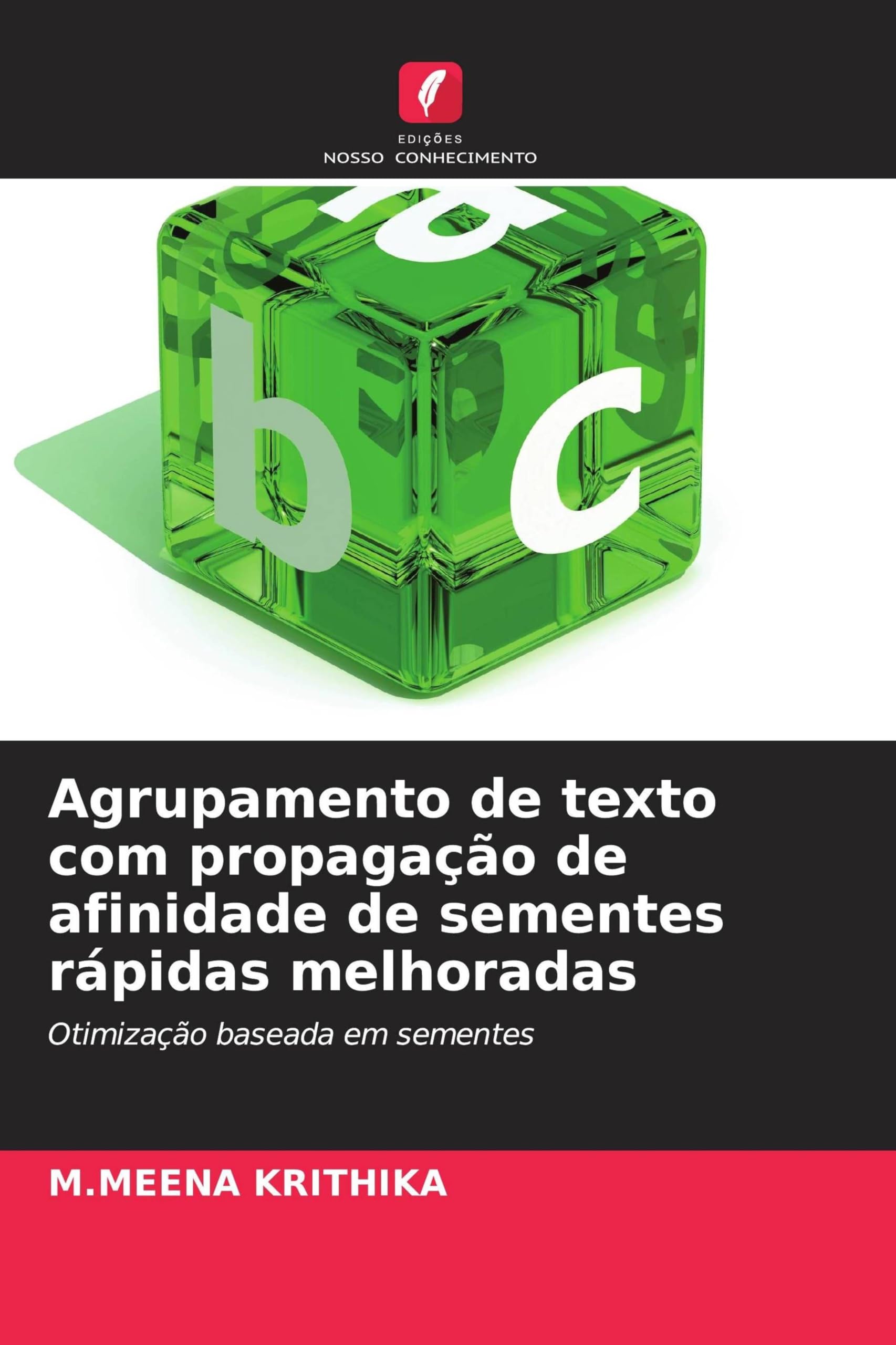 Agrupamento de texto com propagação de afinidade de sementes rápidas melhoradas Books