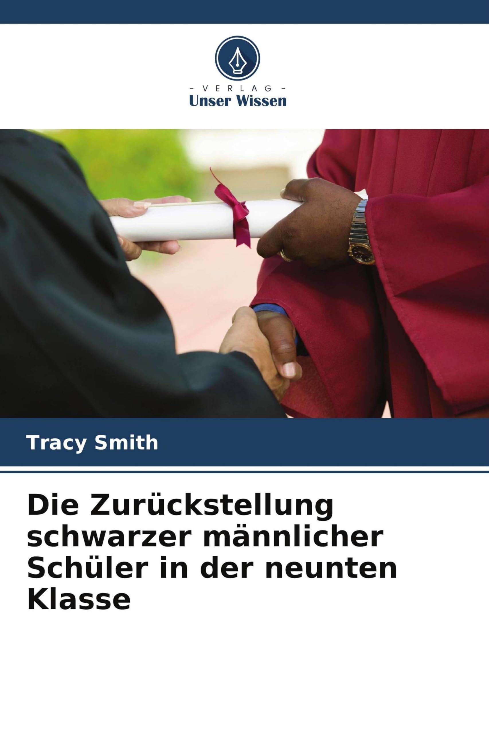 Die Zurückstellung schwarzer männlicher Schüler in der neunten Klasse Books