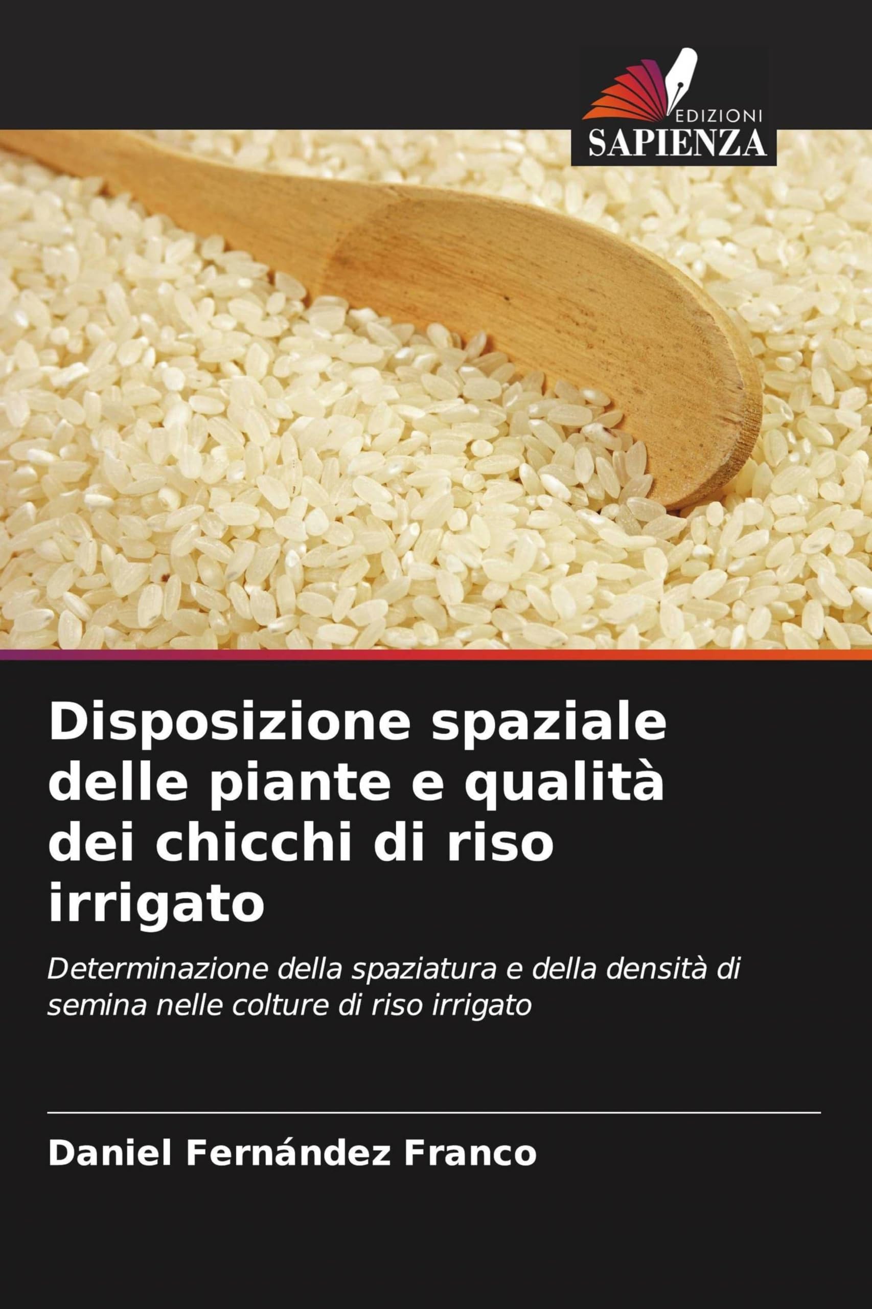 Disposizione spaziale delle piante e qualità dei chicchi di riso irrigato Natural Sciences