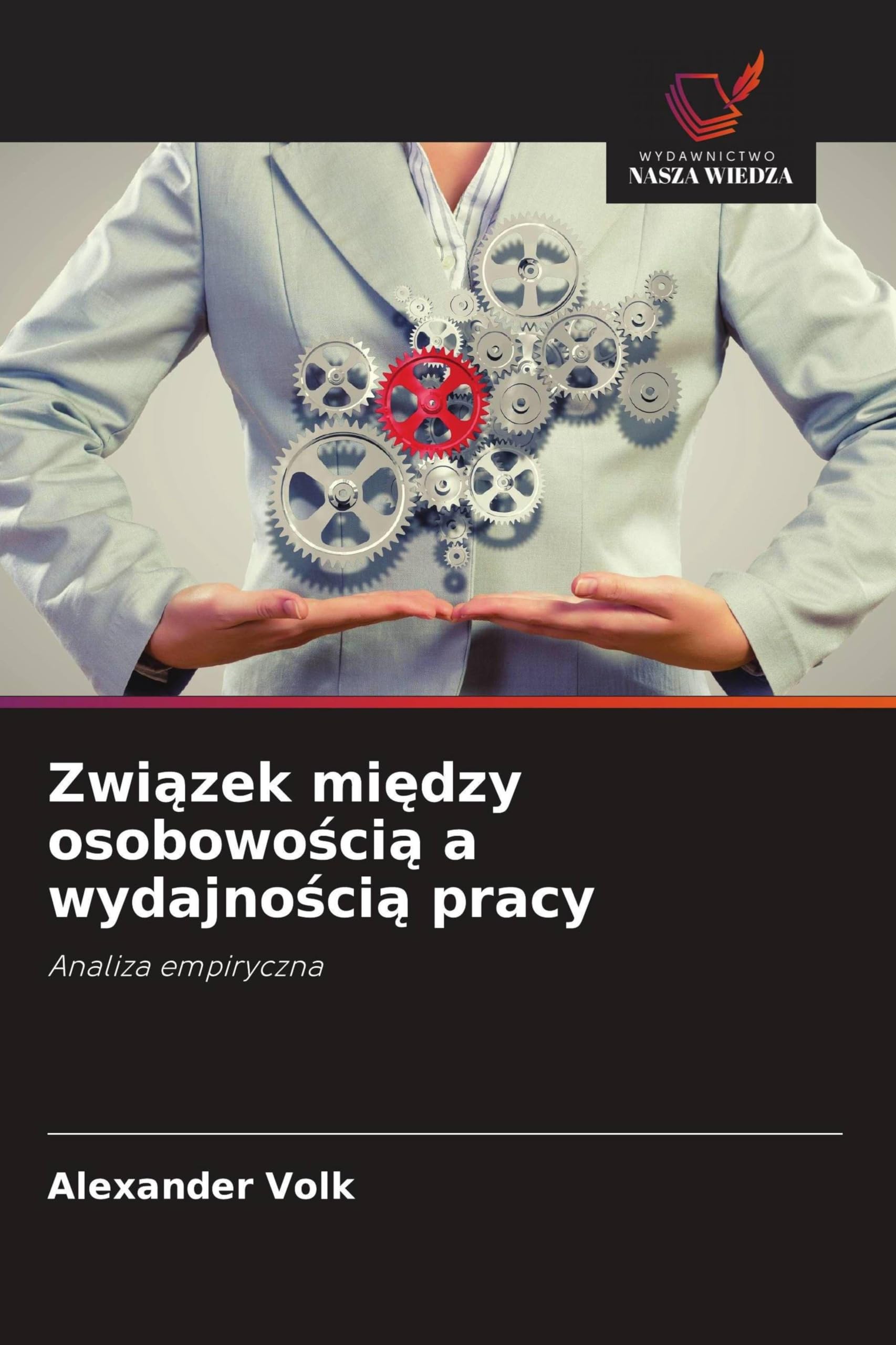 Zwi¿zek mi¿dzy osobowo¿ci¿ a wydajno¿ci¿ pracy Law