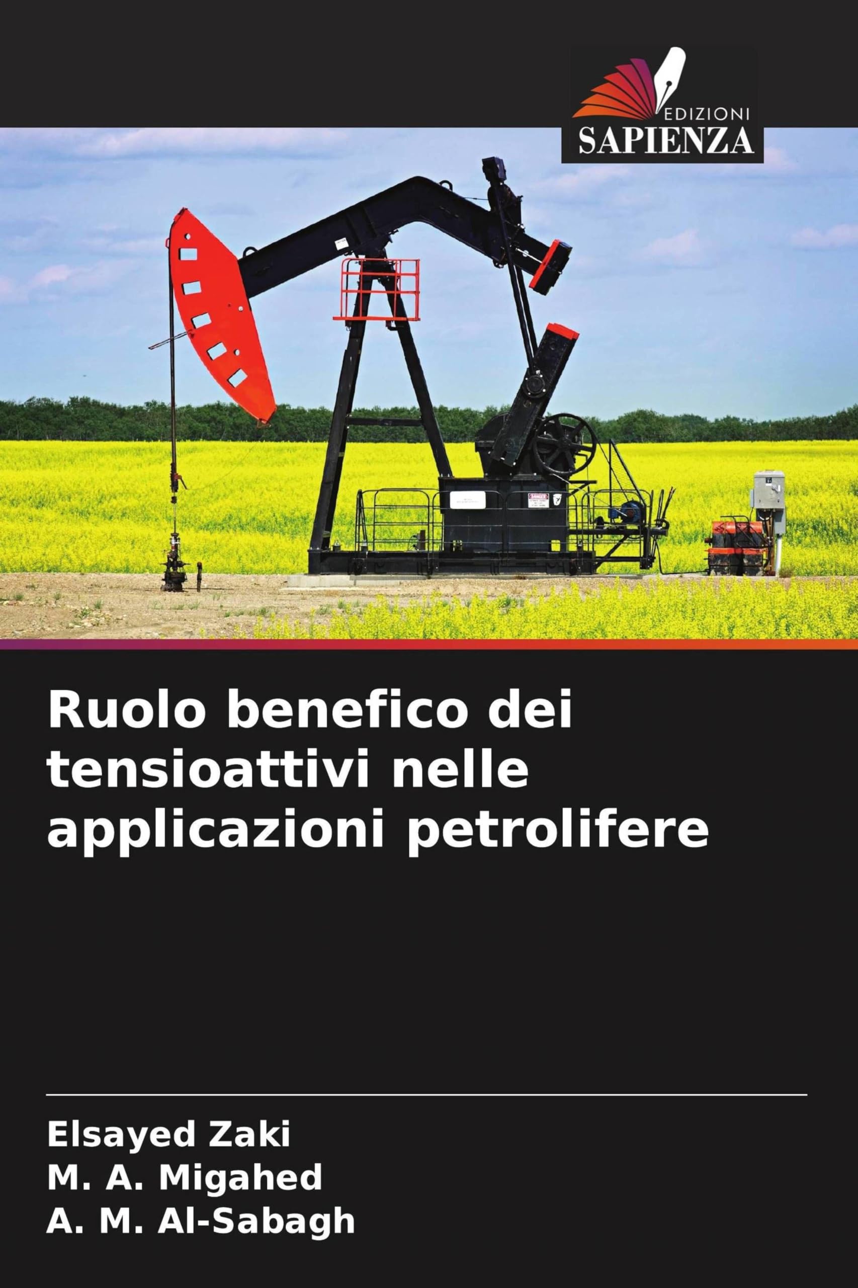 Ruolo benefico dei tensioattivi nelle applicazioni petrolifere Books