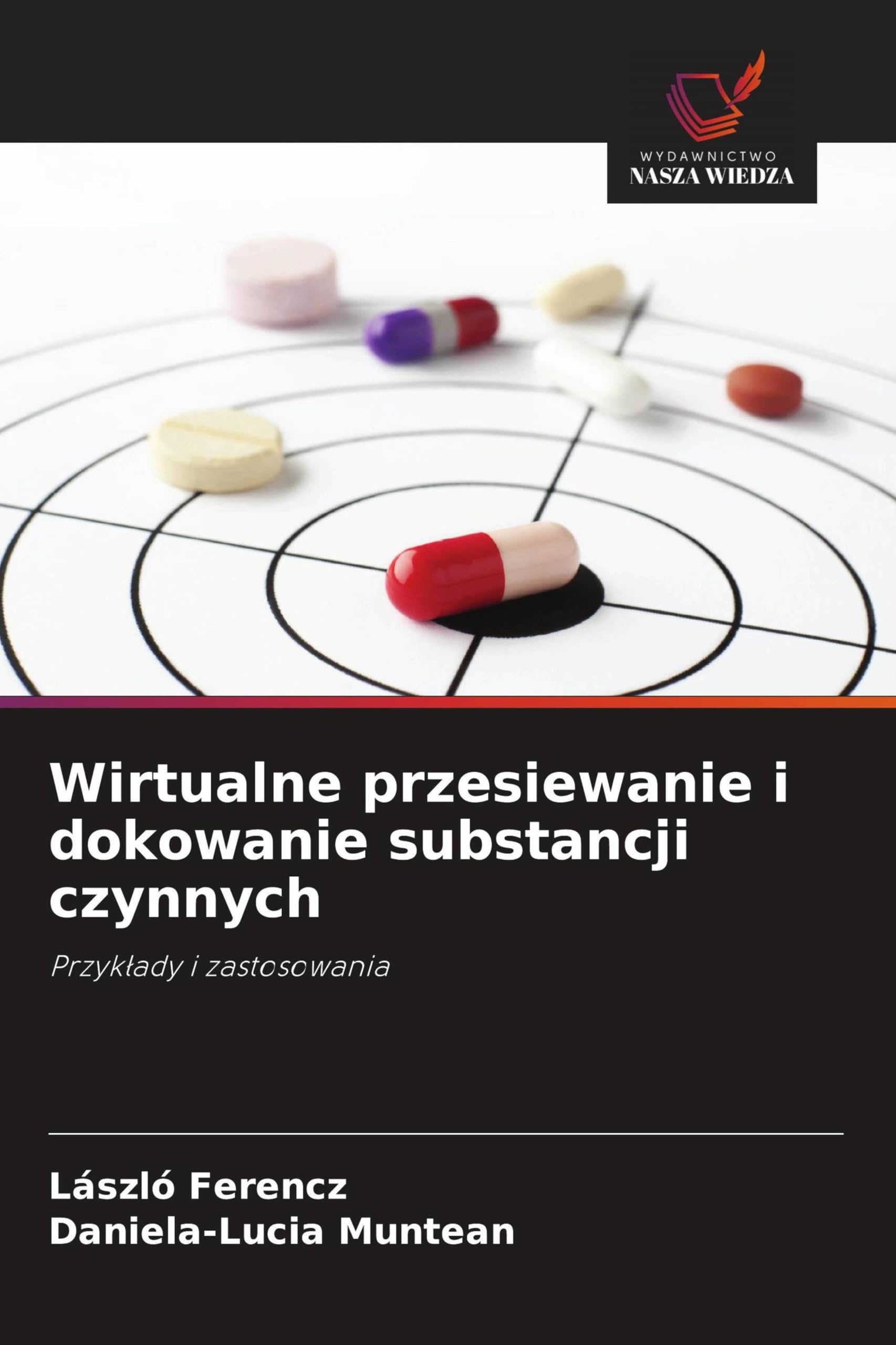 Wirtualne przesiewanie i dokowanie substancji czynnych Natural Sciences