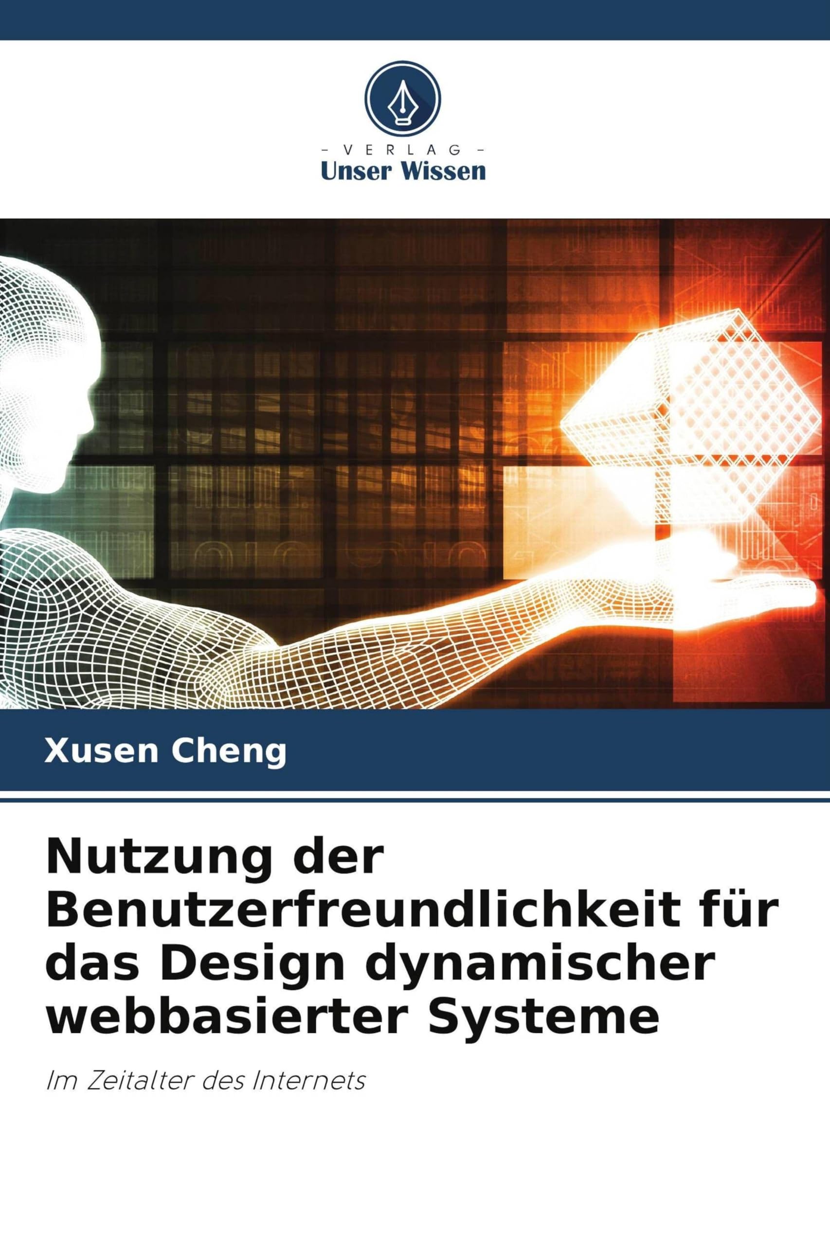 Nutzung der Benutzerfreundlichkeit für das Design dynamischer webbasierter Systeme Computer Science
