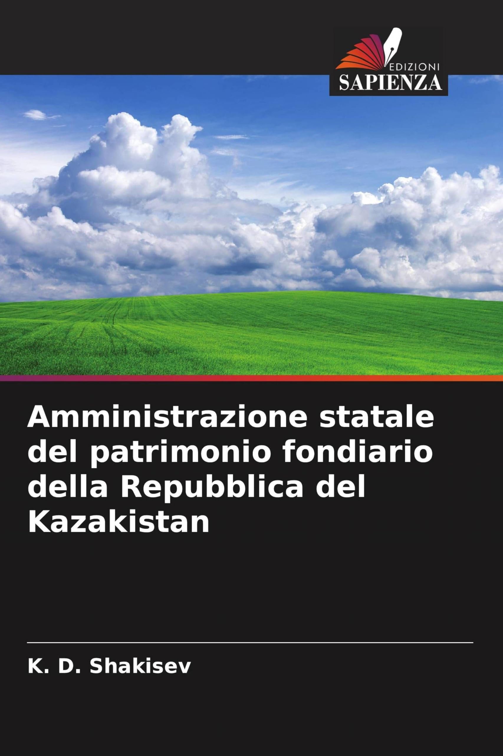 Amministrazione statale del patrimonio fondiario della Repubblica del Kazakistan Books