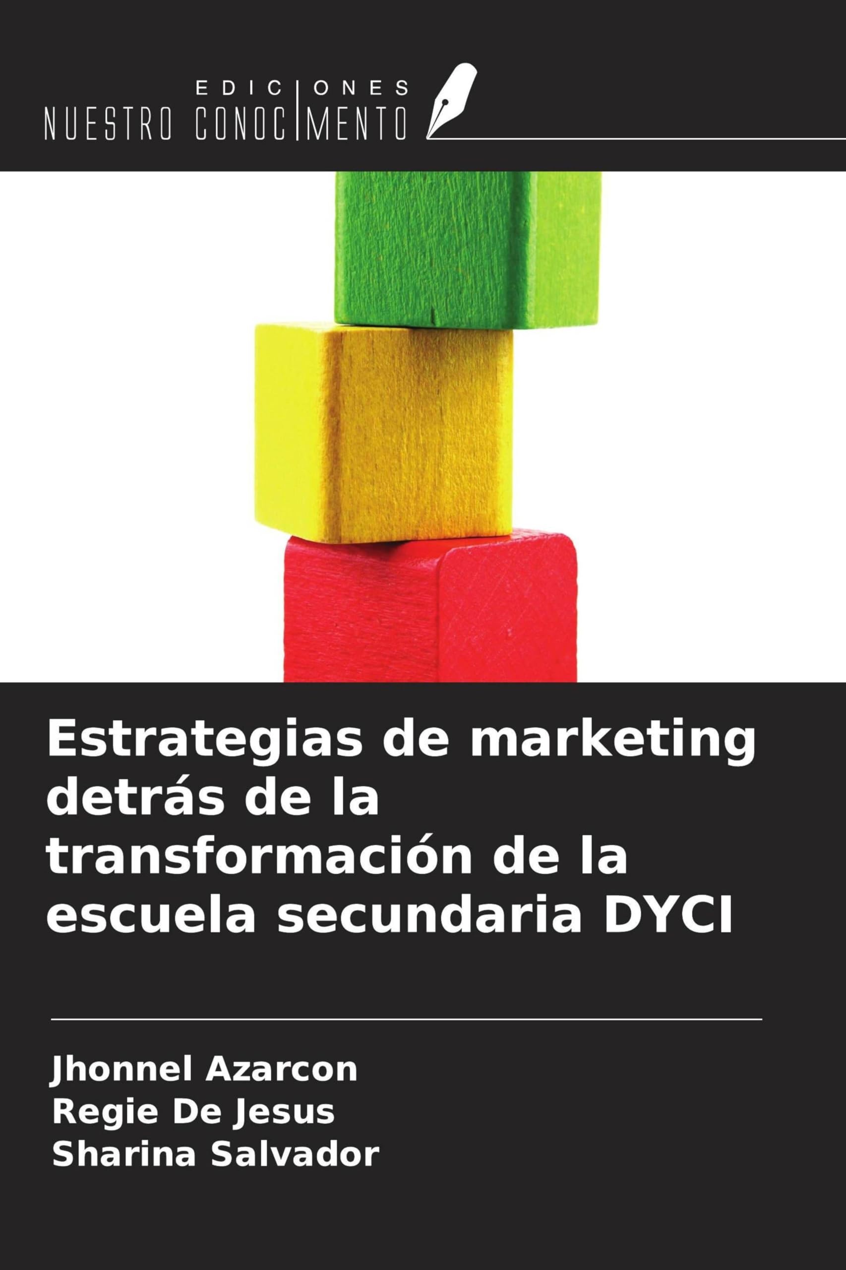 Estrategias de marketing detrás de la transformación de la escuela secundaria DYCI Law