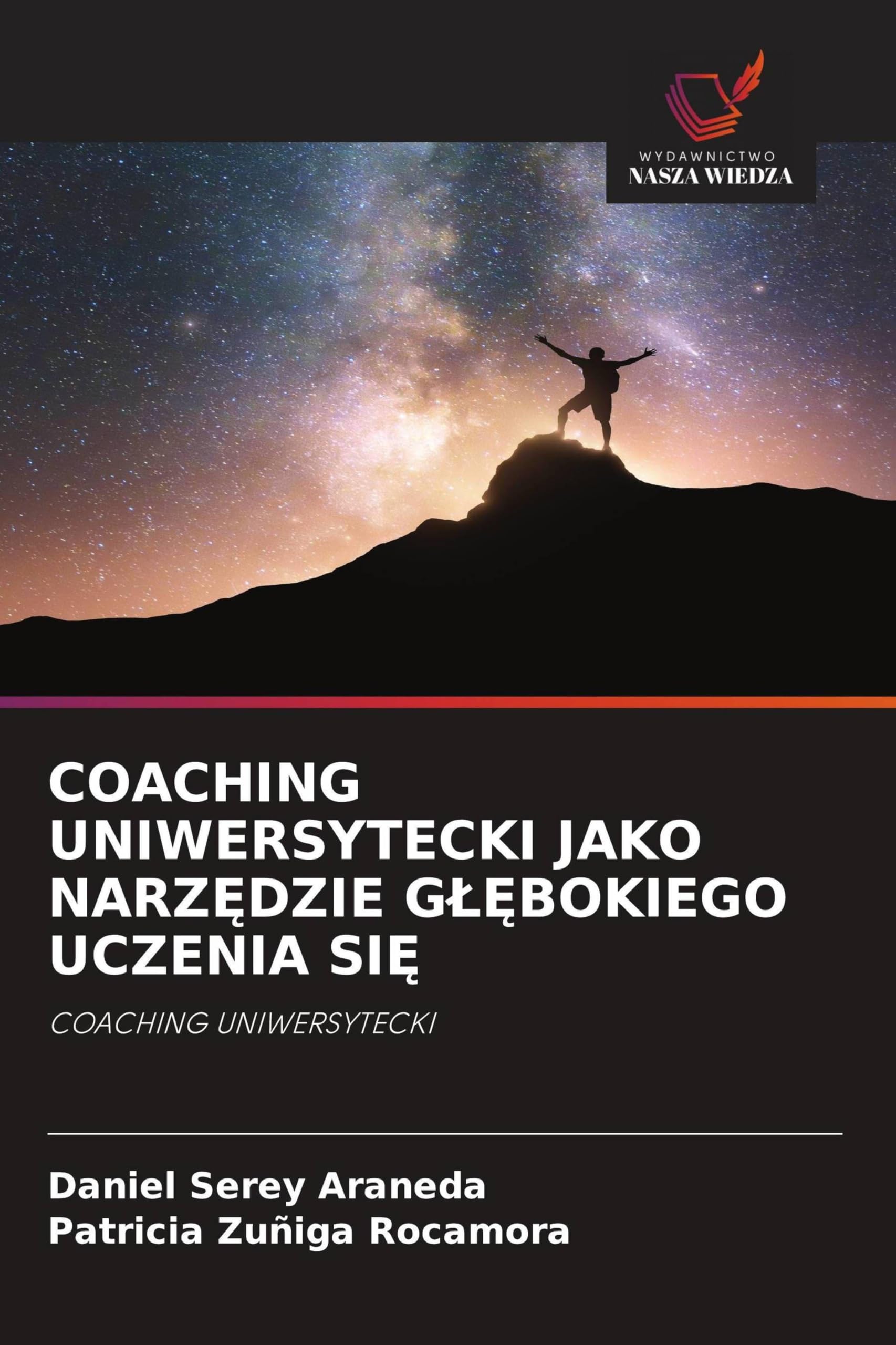 COACHING UNIWERSYTECKI JAKO NARZ¿DZIE G¿¿BOKIEGO UCZENIA SI¿ Books