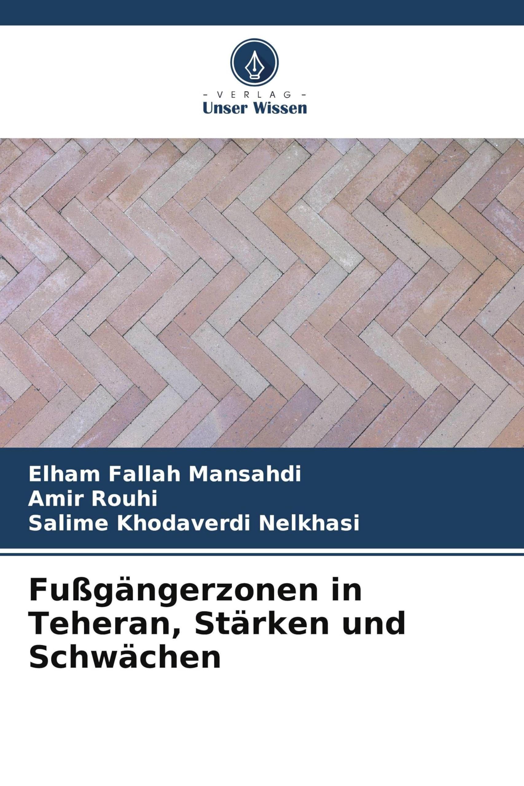 Fußgängerzonen in Teheran, Stärken und Schwächen Books