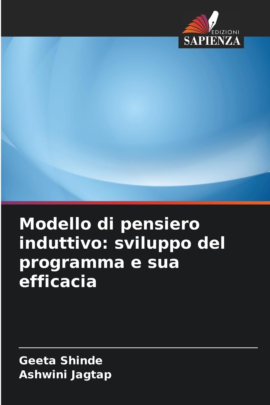 Modello di pensiero induttivo: sviluppo del programma e sua efficacia Business, Finance & Career