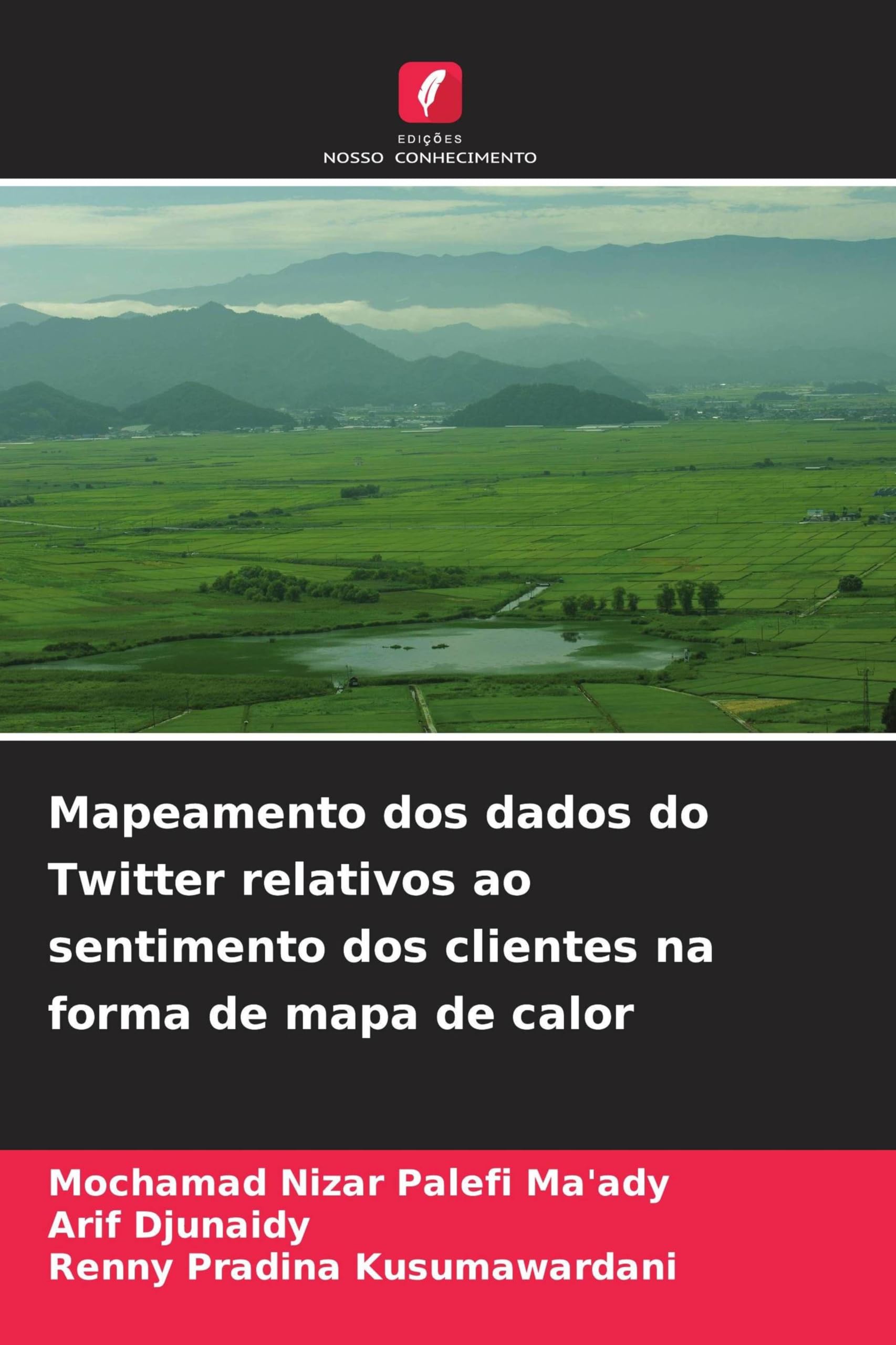 Mapeamento dos dados do Twitter relativos ao sentimento dos clientes na forma de mapa de calor Law