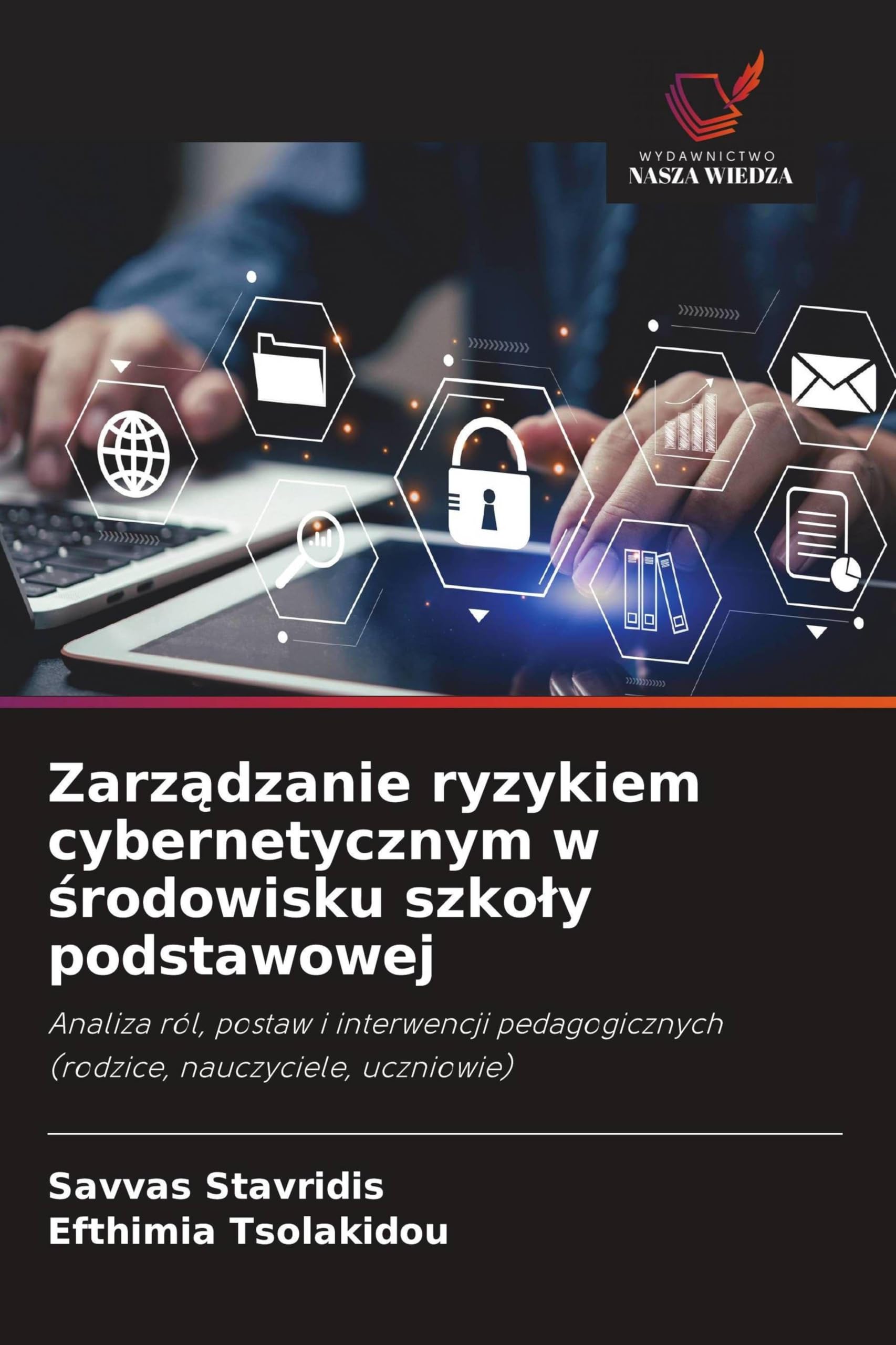 Zarz¿dzanie ryzykiem cybernetycznym w ¿rodowisku szko¿y podstawowej Education & Training