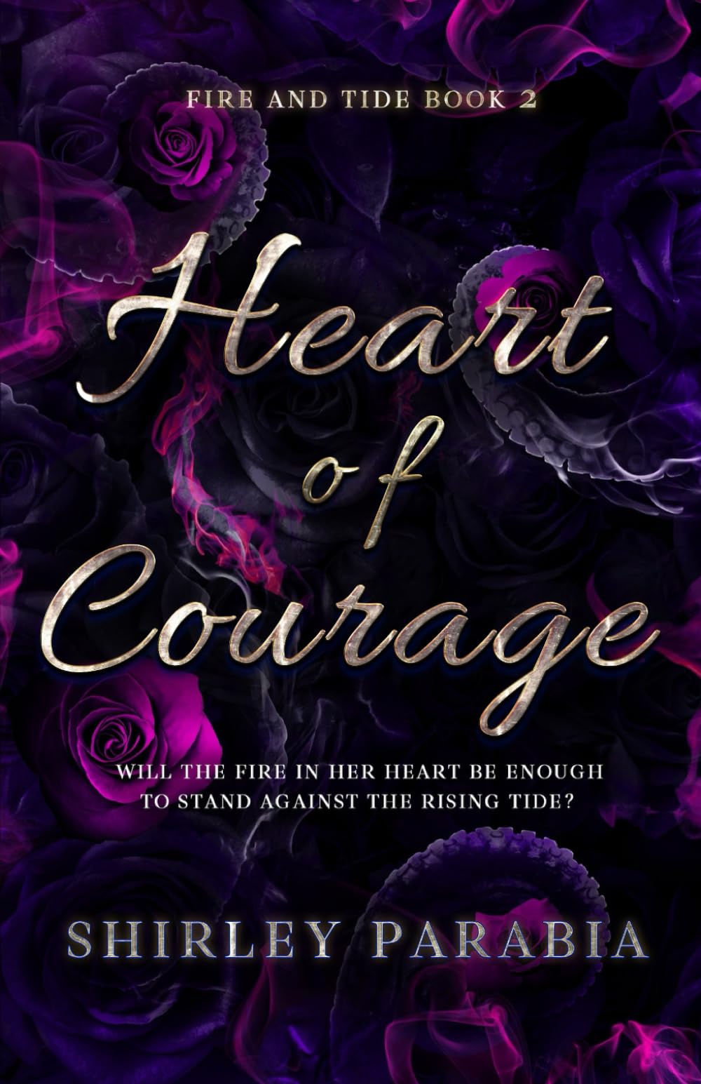 Heart of Courage (The Rising Tide Edition) Fairy Tales & Legends