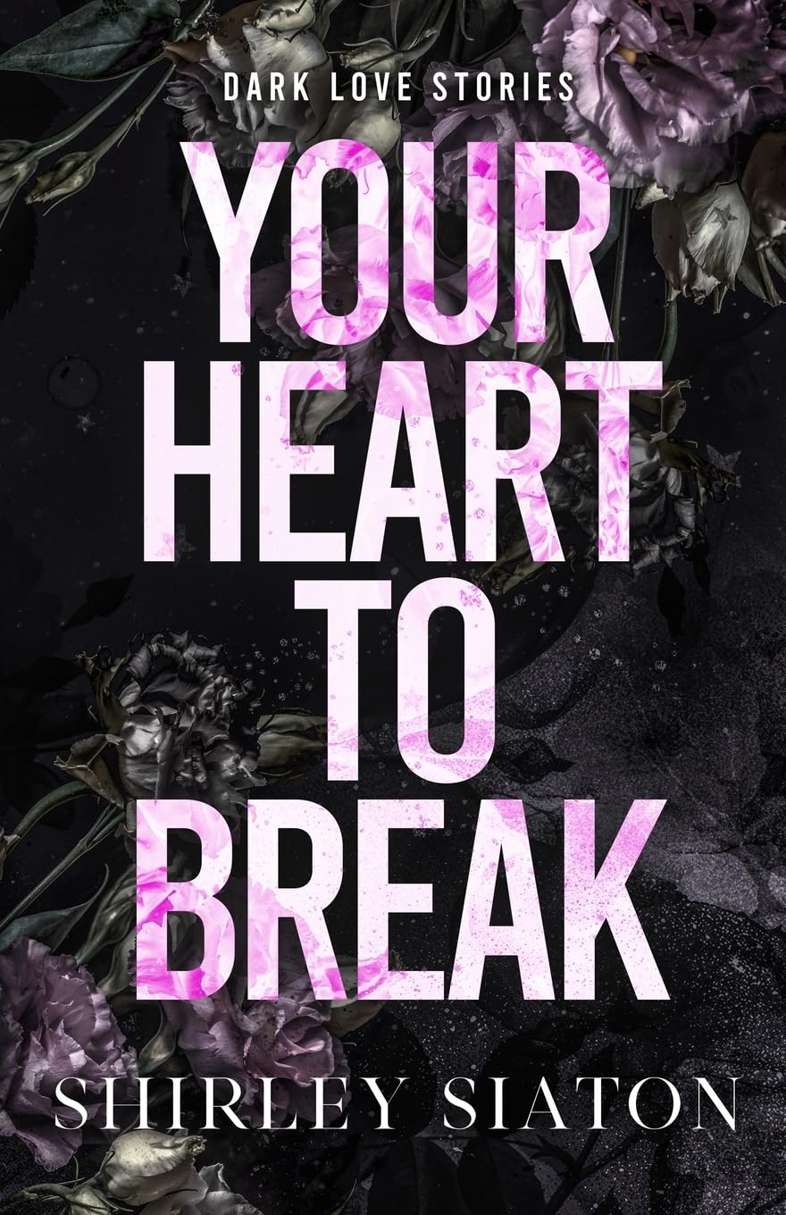 Your Heart to Break (The Discreet Edition) Contemporary literature