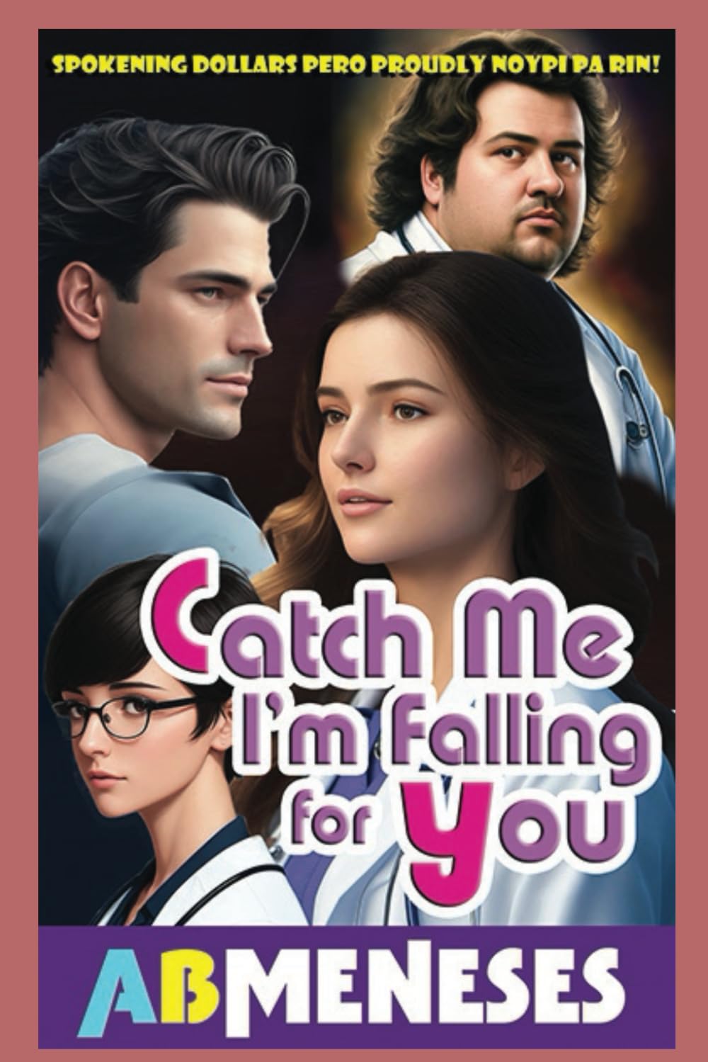 Catch Me I'm Falling For You Contemporary Romance