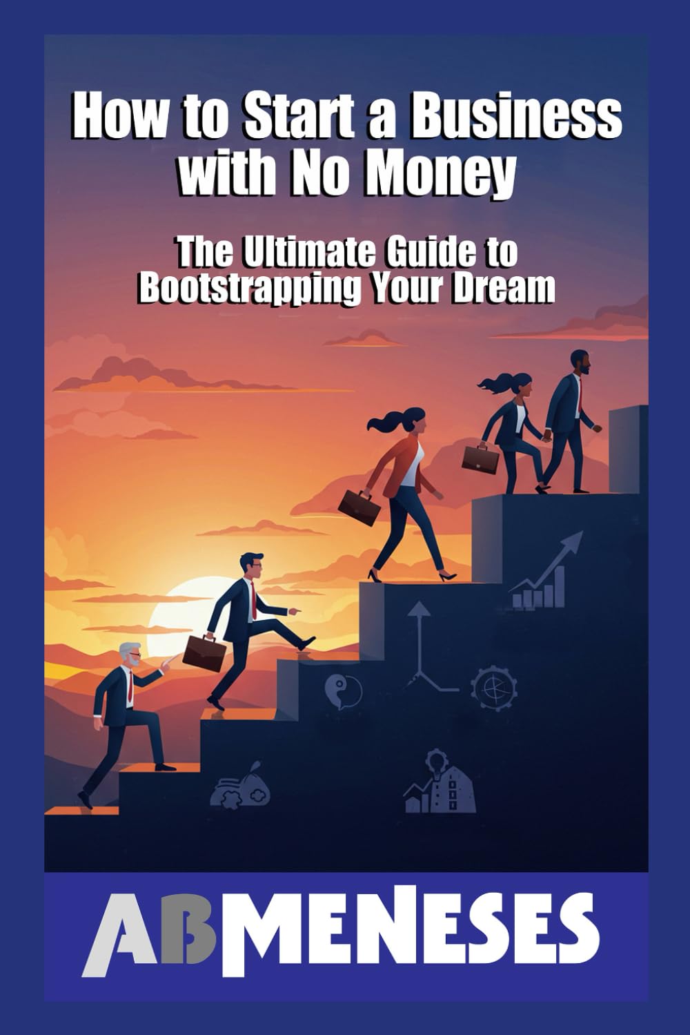 How To Start A Business With No Money Law