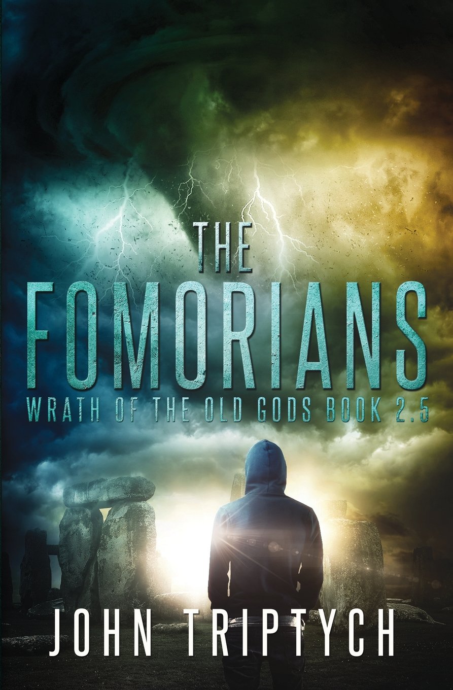 The Fomorians (Wrath of the Old Gods (Young Adult Series), Band 2) Fairy Tales & Legends