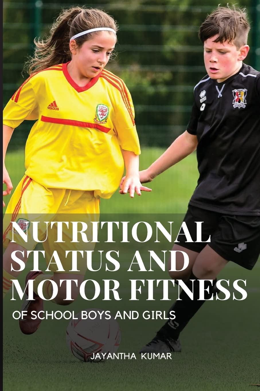 Nutritional status and motor fitness of school boys and girls Books