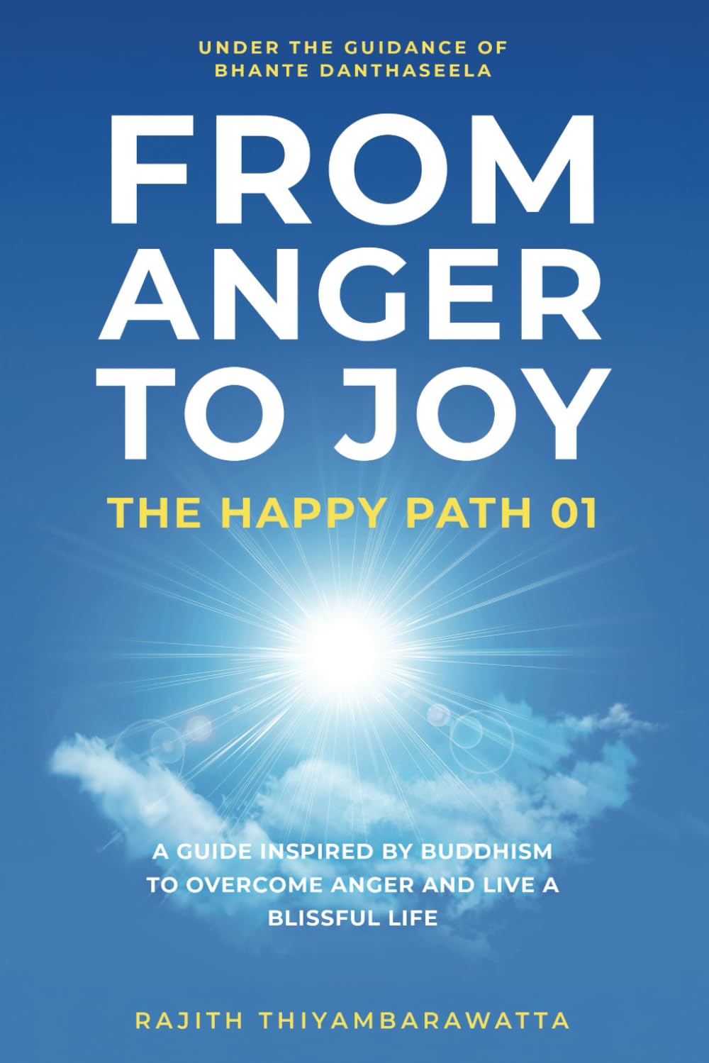 From Anger to Joy - The Happy Path 01 Lifestyle