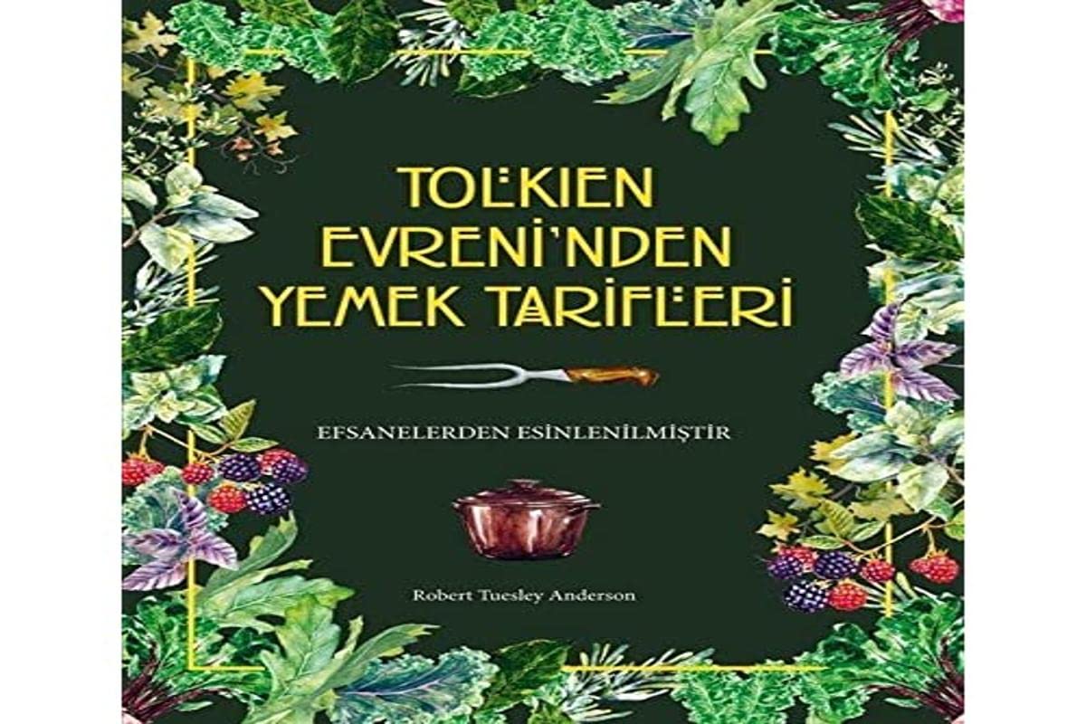 Tolkien Evreni’nden Yemek Tarifleri - Ciltli Leisure, Home & Garden