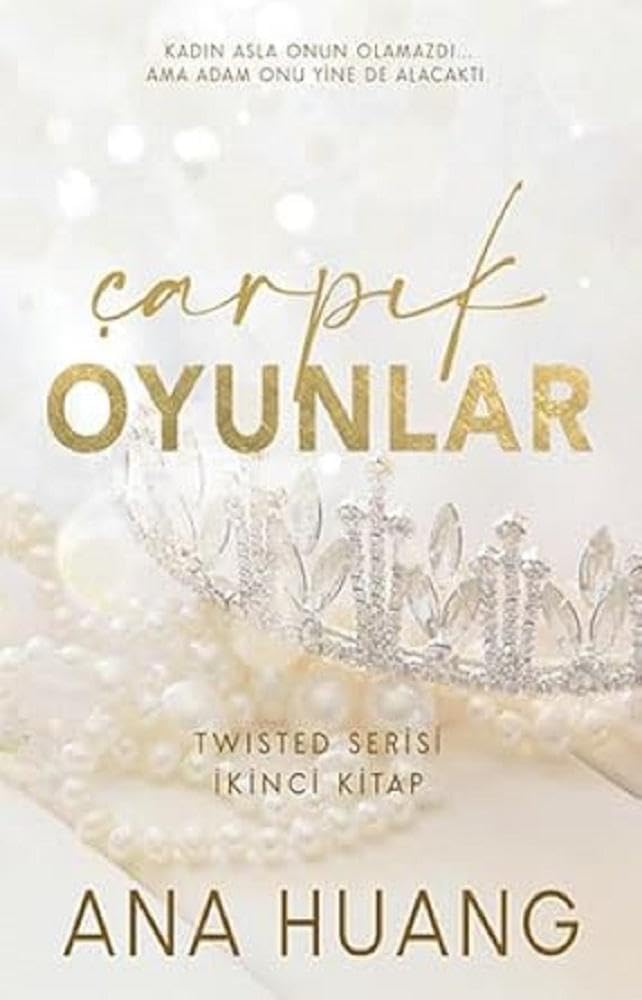 Çarpık Oyunlar: Twisted Serisi İkinci Kitap book