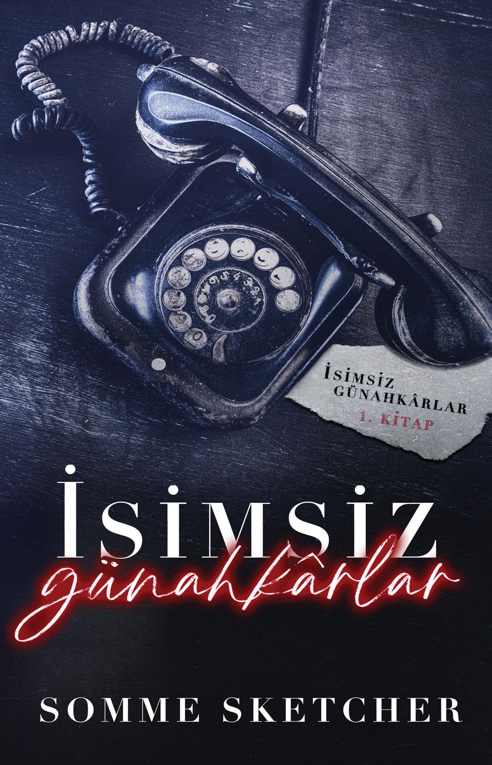 Isimsiz Günahkarlar 1. Kitap Historical Fiction