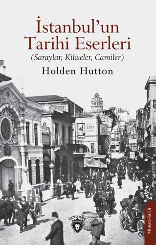 Istanbulun Tarihi Eserleri Politics & History