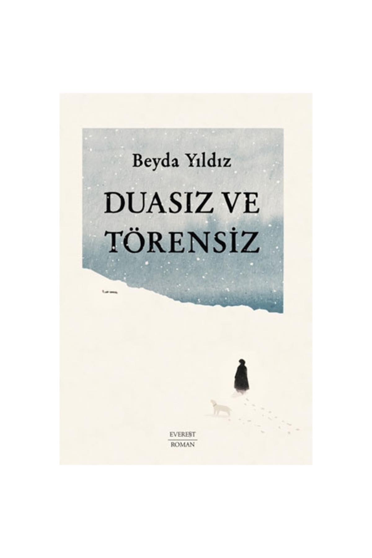 Duasız Ve Törensiz Historical Fiction
