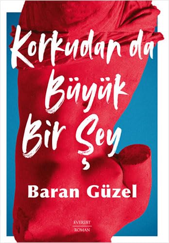 Korkudan da Büyük Bir Sey Historical Fiction
