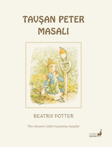 Tavşan Peter Masalı - Tüm Dünyanın Kalbini Kazanmış Masallar Fairy Tales & Legends