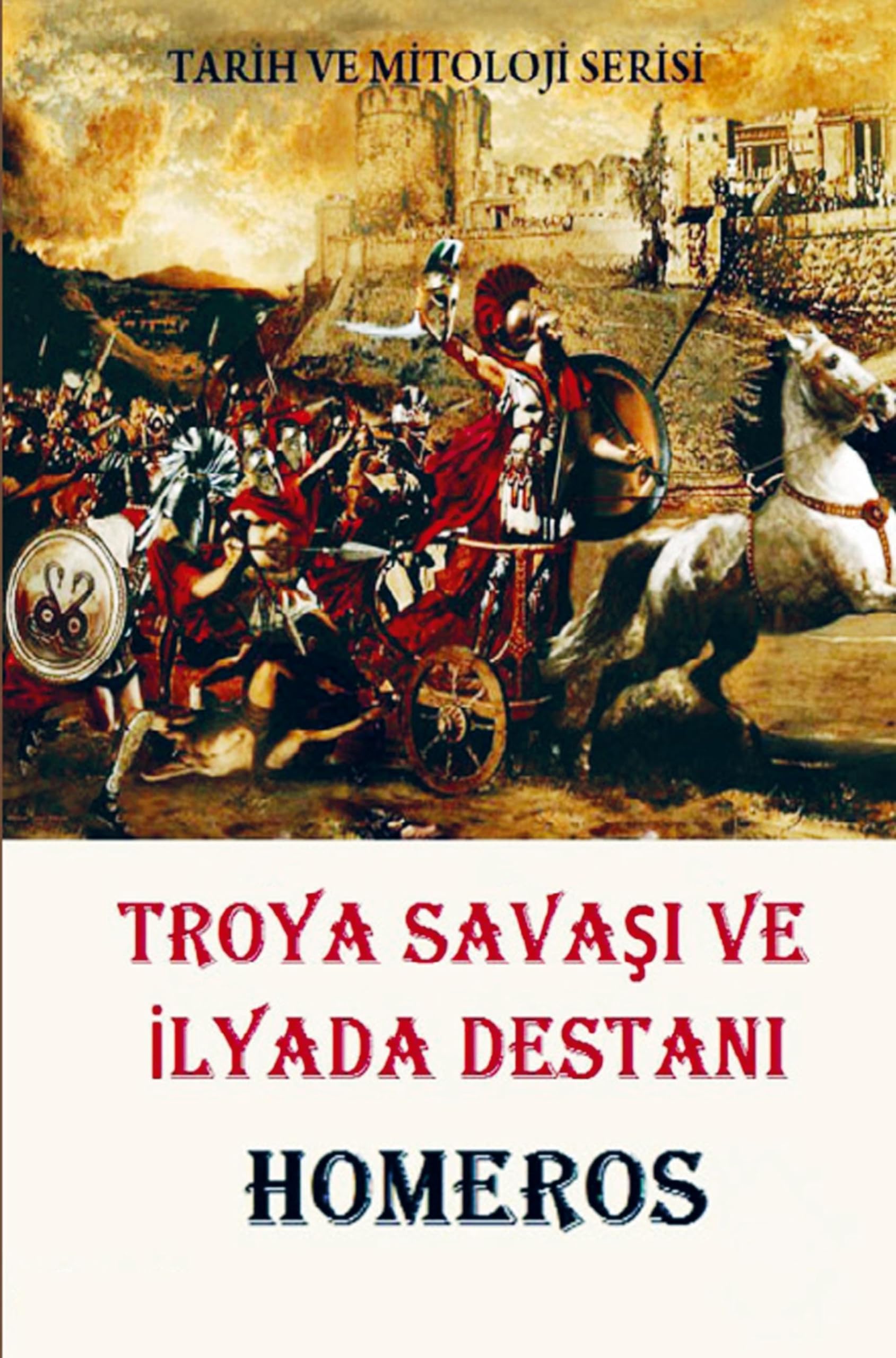 Troya Sava¿¿ ve ¿lyada Destan¿ Historical Fiction