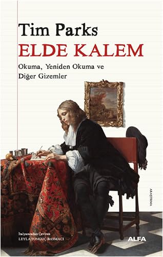 Elde Kalem: Okuma, Yeniden Okuma ve Diğer Gizemler Contemporary literature