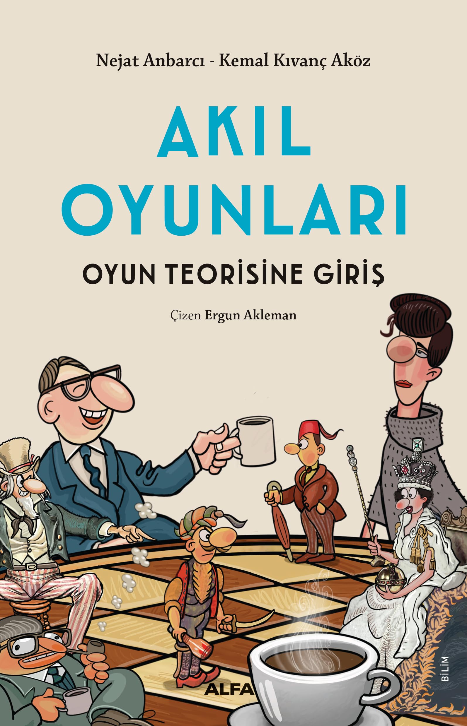 Akıl Oyunları: Oyun Teorisine Giriş Business & Technology