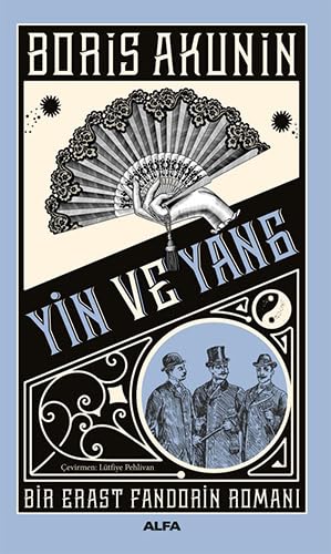 Yin ve Yang: Bir Erast Fandorin Romanı Historical Fiction