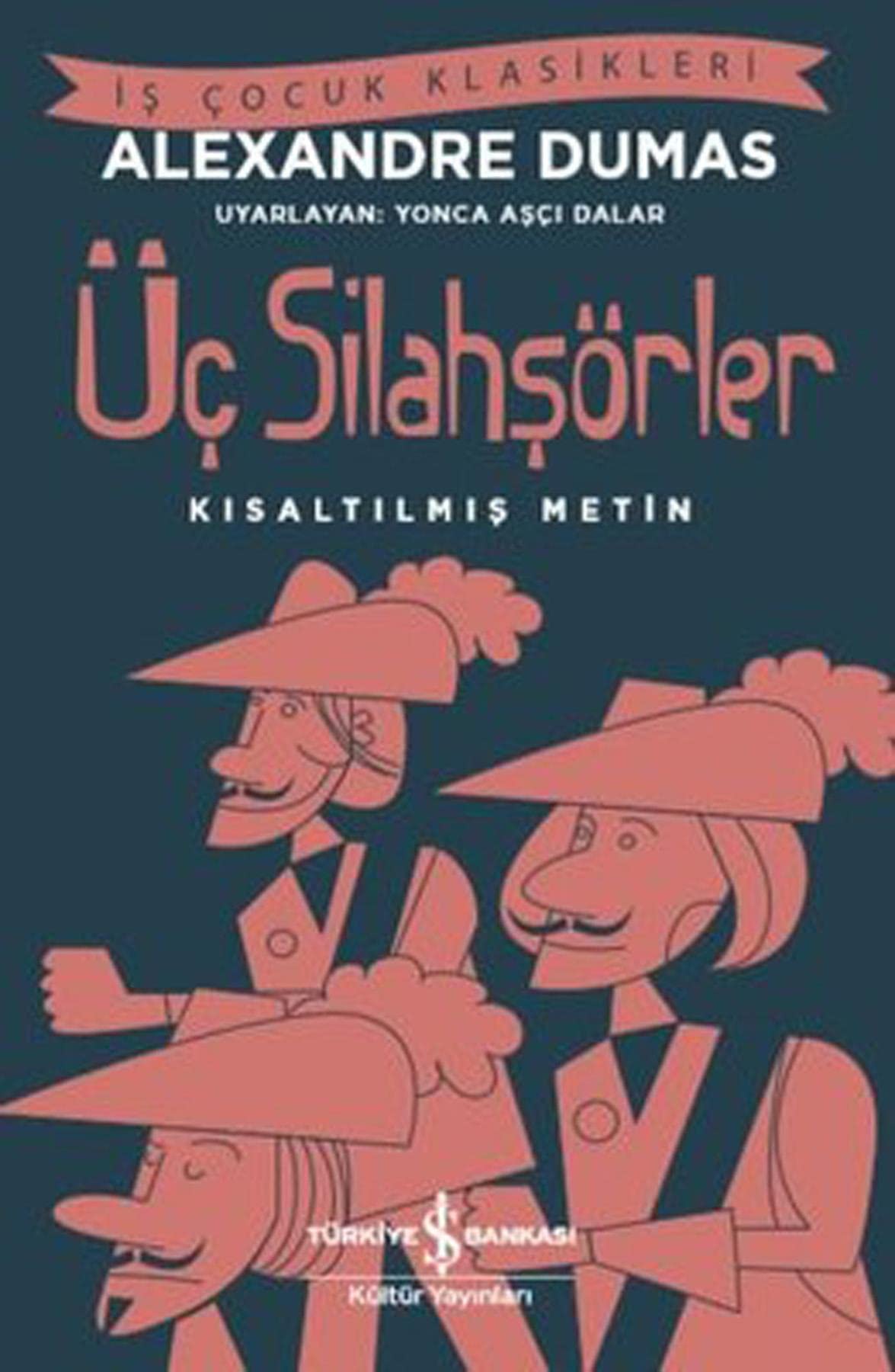 Üc Silahsörler Contemporary literature Books