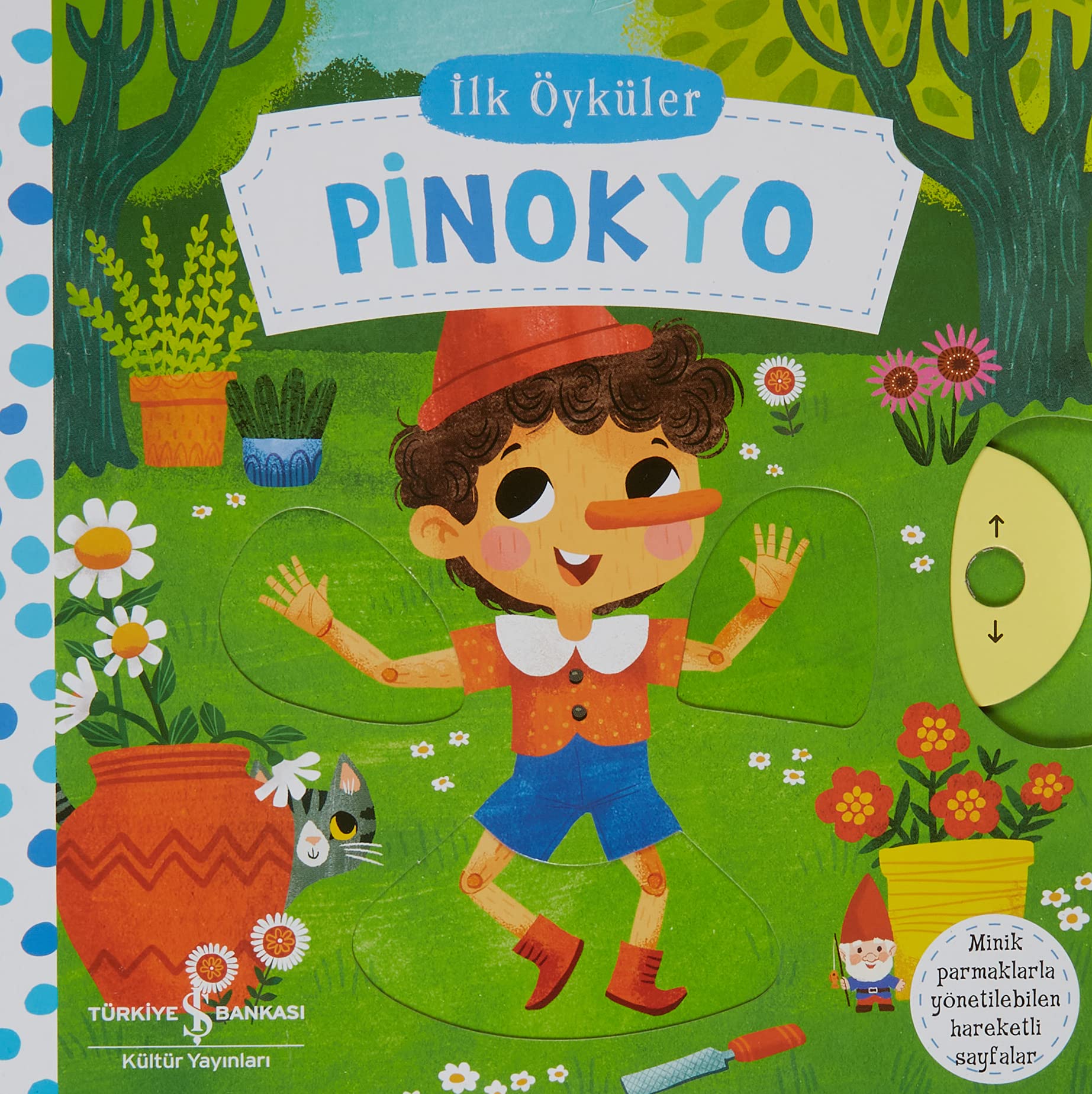 İlk Öyküler - Hareketli Pinokyo (Ciltli) Fairy Tales & Legends