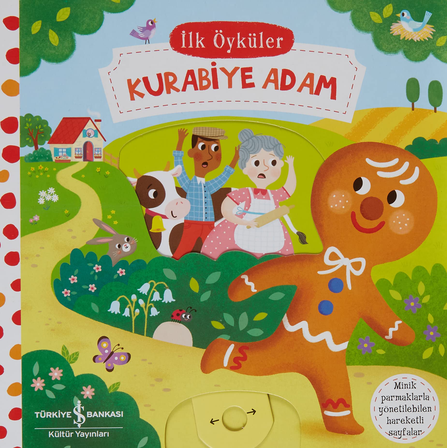 İlk Öyküler - Kurabiye Adam (Ciltli) book