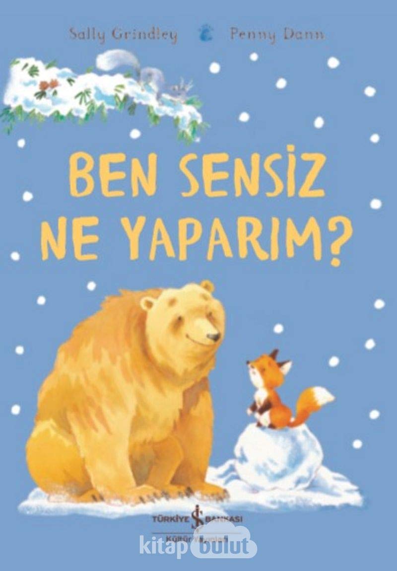 Ben Sensiz Ne Yaparim Contemporary literature